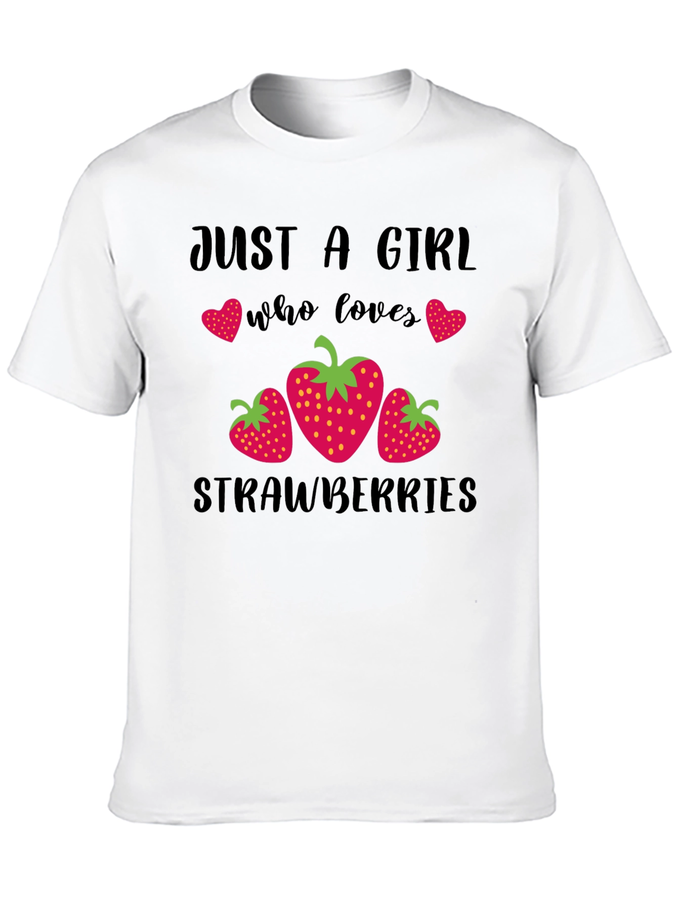 Just A Girl Who Loves Strawberries T-Shirt