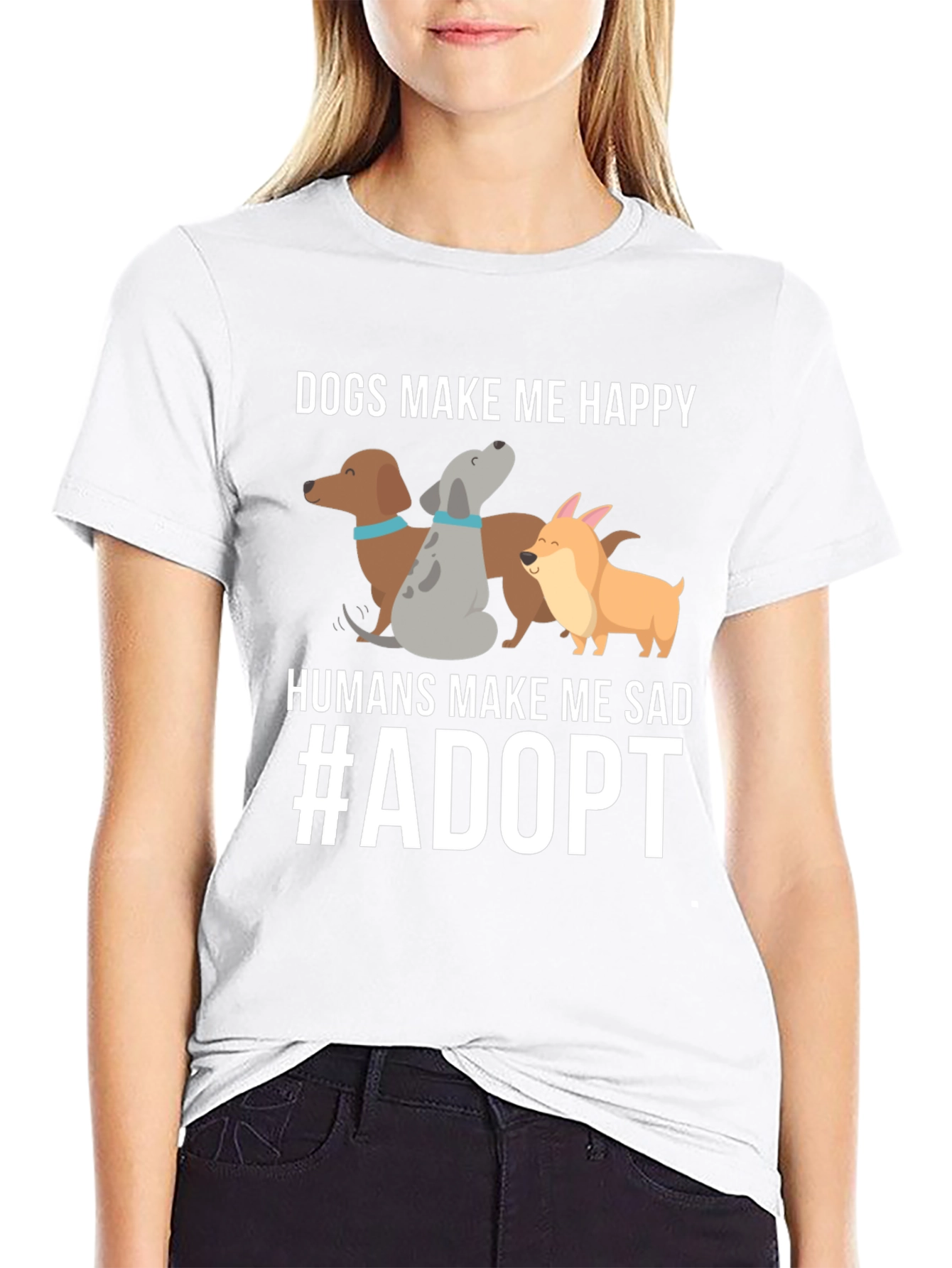Dogs Make Me Happy T-Shirt Adopt