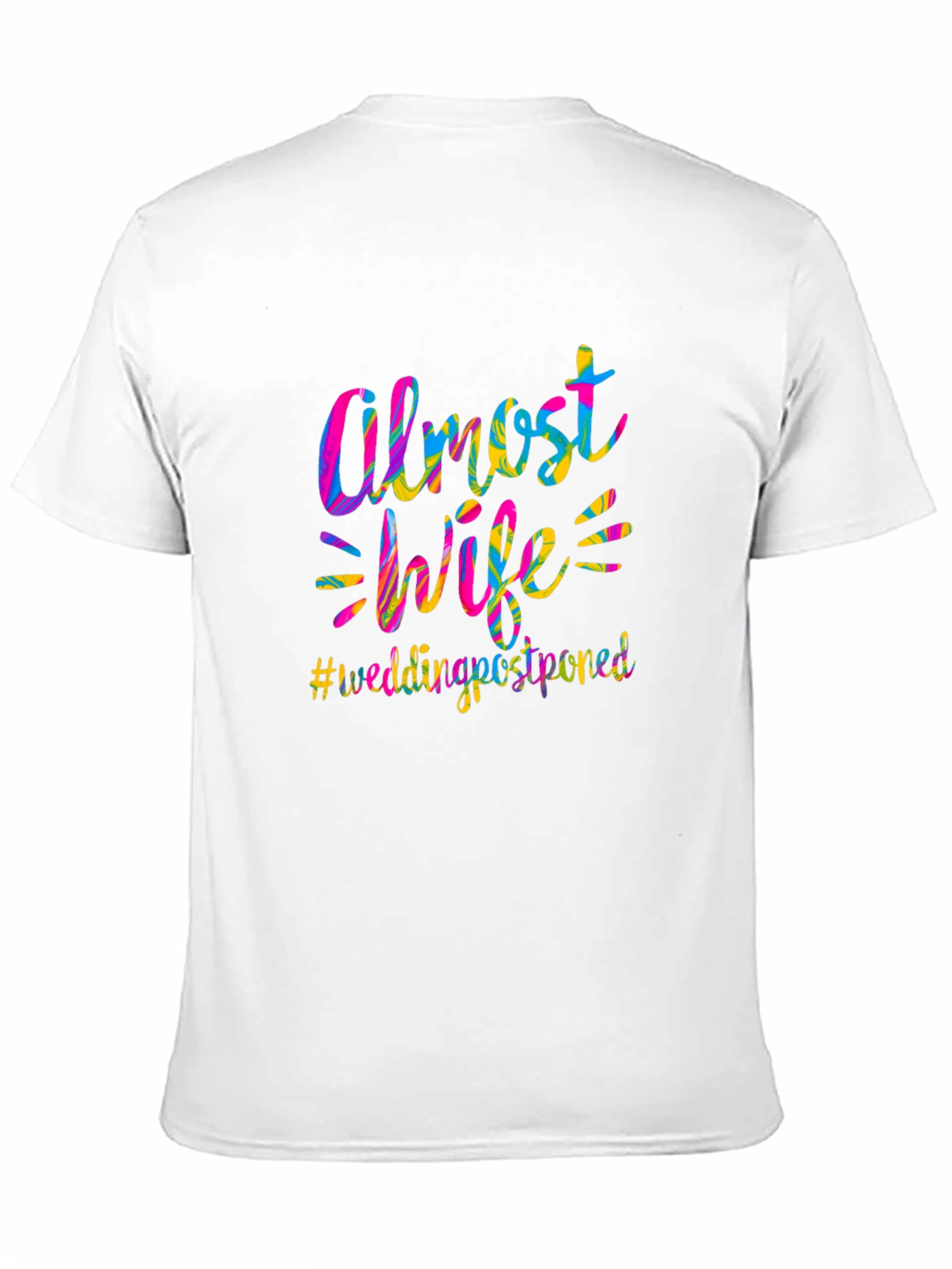 Almost Wife Wedding Postponed T-Shirt