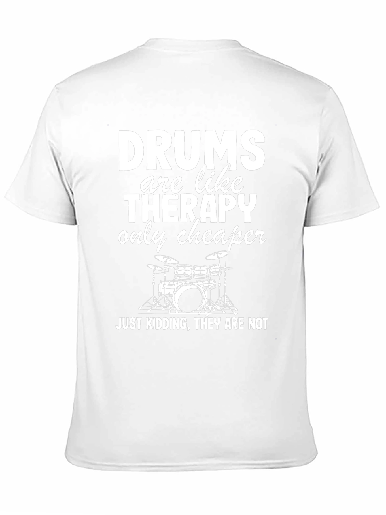 Funny Drummer T-Shirt - Therapy Alternative