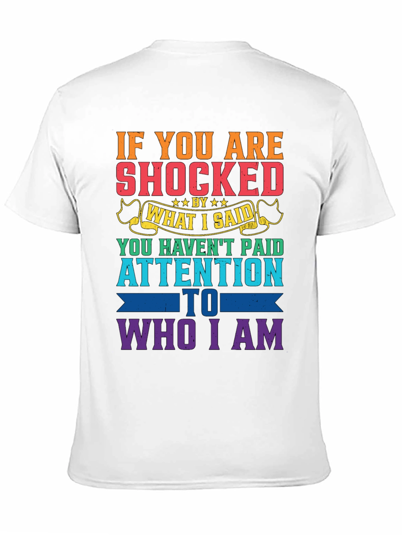 Shocked By What I Said Mens Graphic Tee