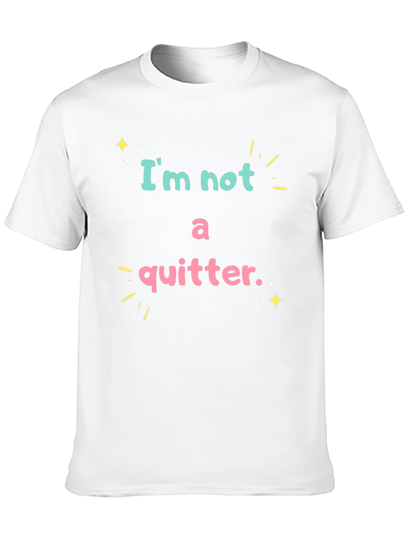 Im Not A Quitter Black Graphic T-Shirt
