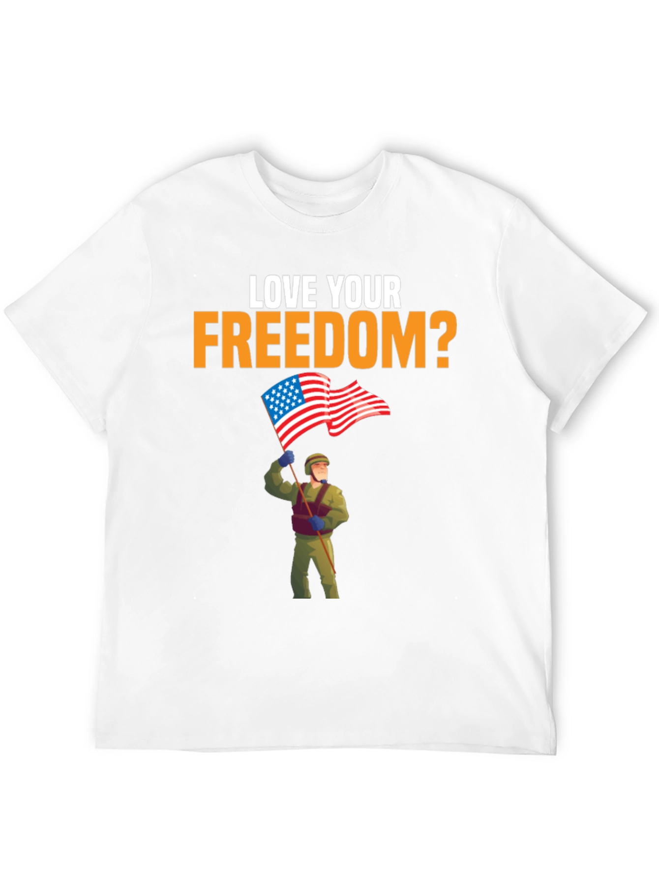 Love Your Freedom T-Shirt Patriotic Design