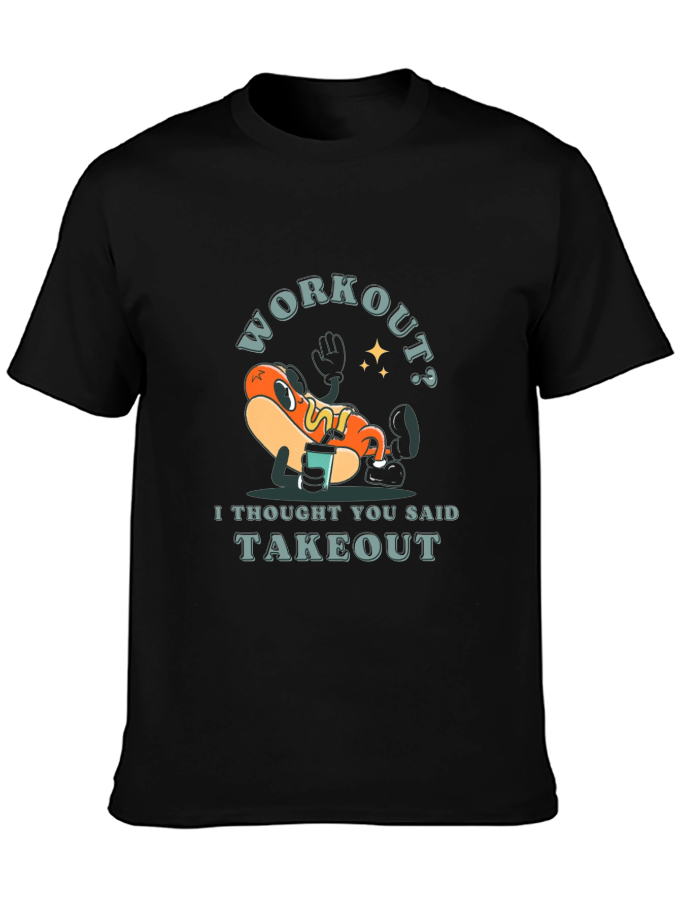 Workout? Takeout Hotdog Graphic T-Shirt