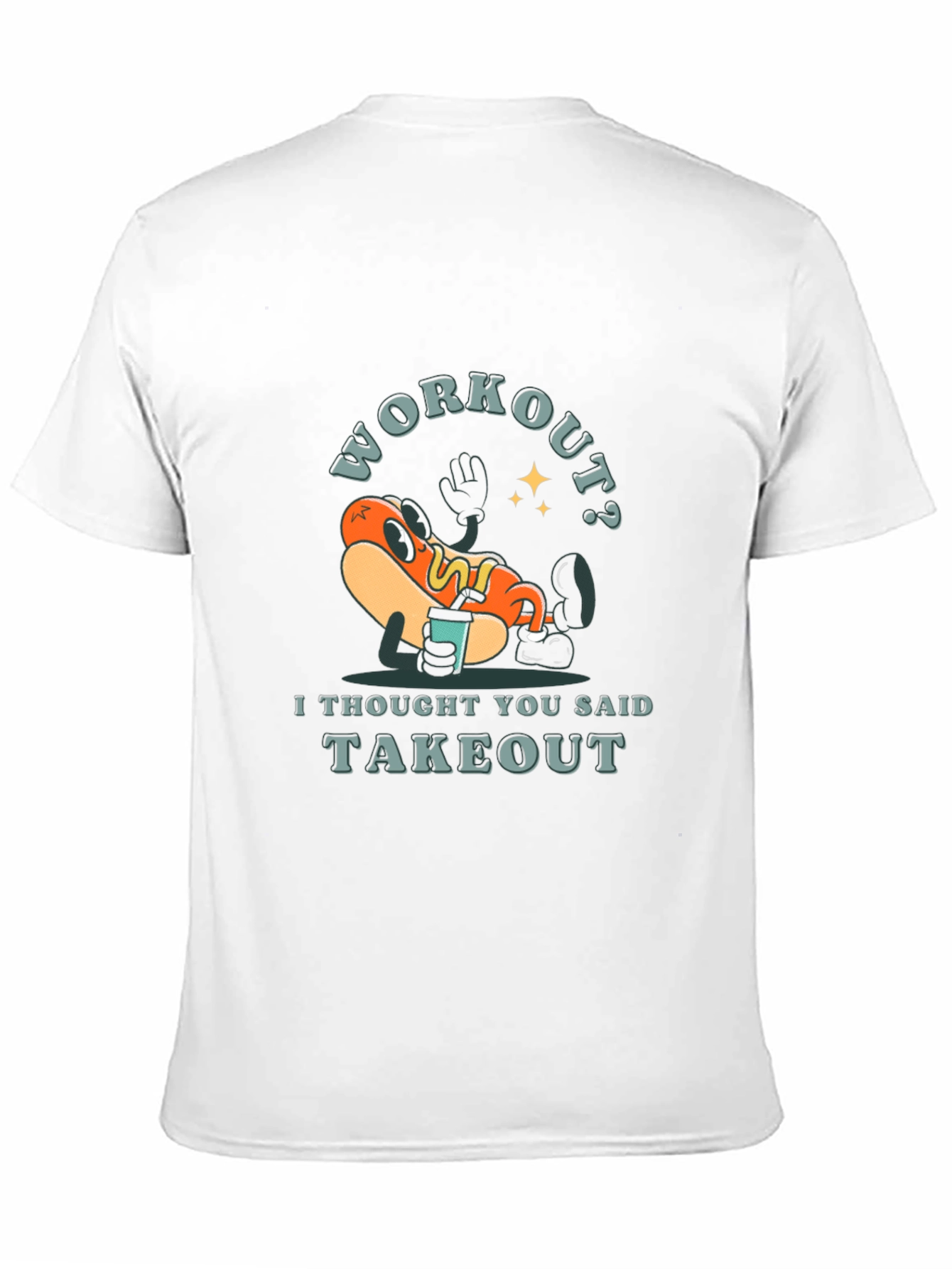 Workout? Takeout Hotdog Graphic T-Shirt