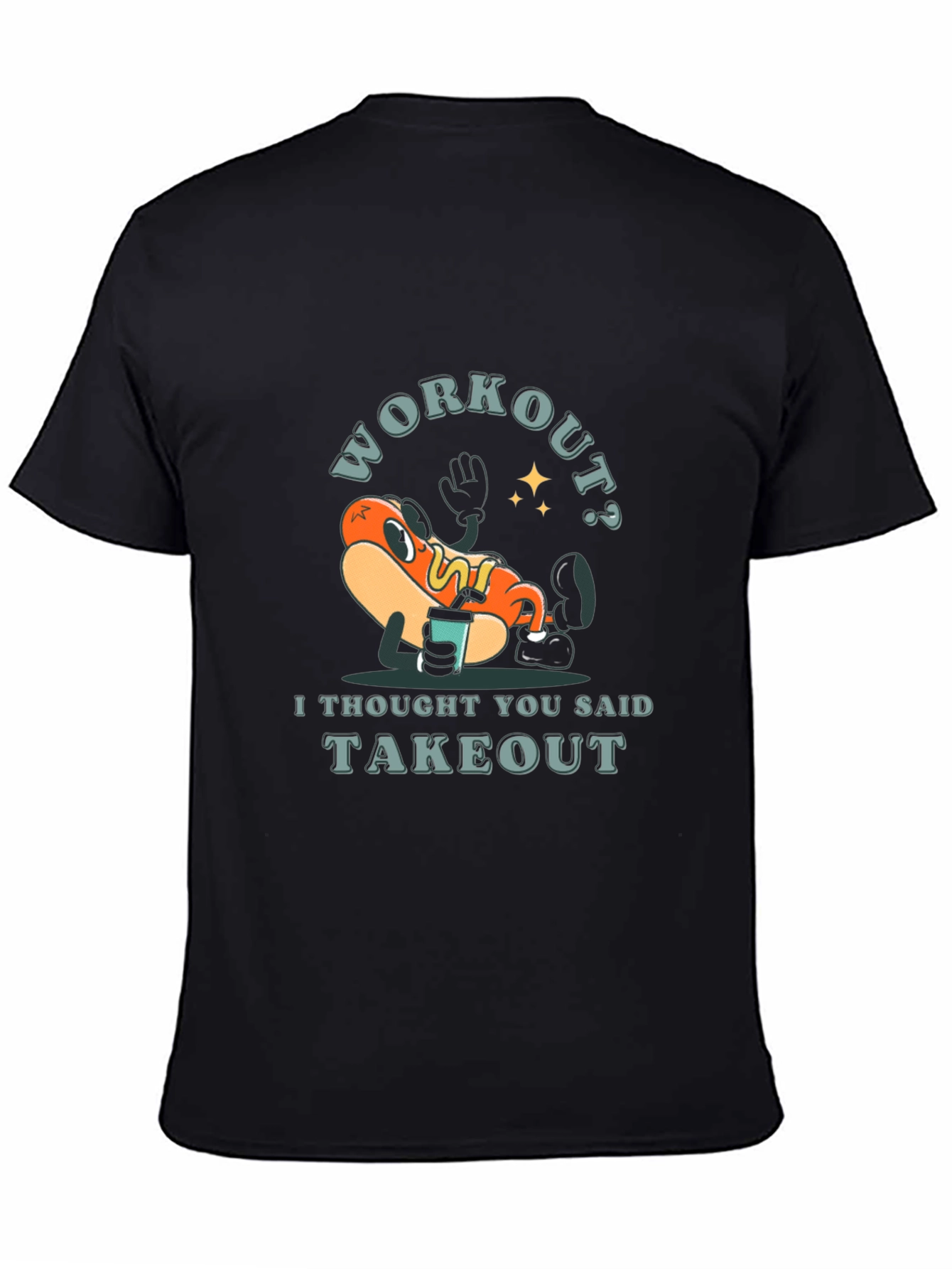 Workout? Takeout Hotdog Graphic T-Shirt