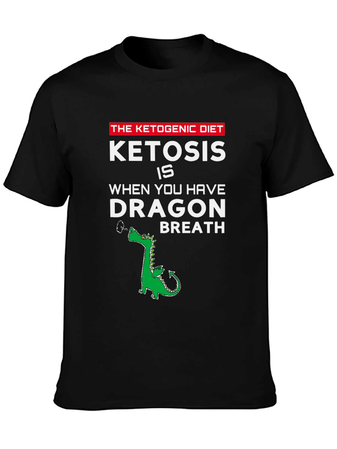 Ketogenic Diet Dragon Breath T-Shirt