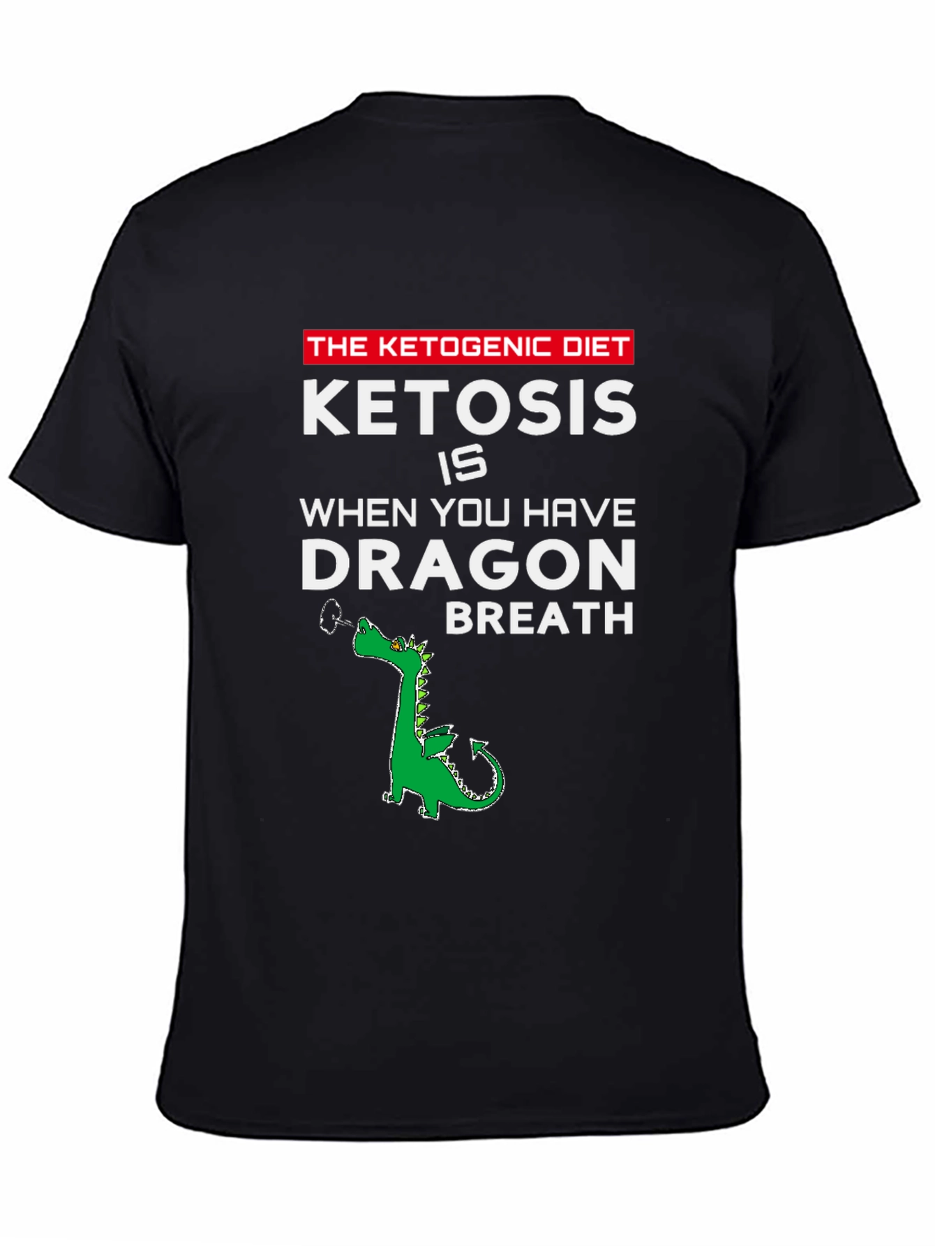 Ketogenic Diet Dragon Breath T-Shirt