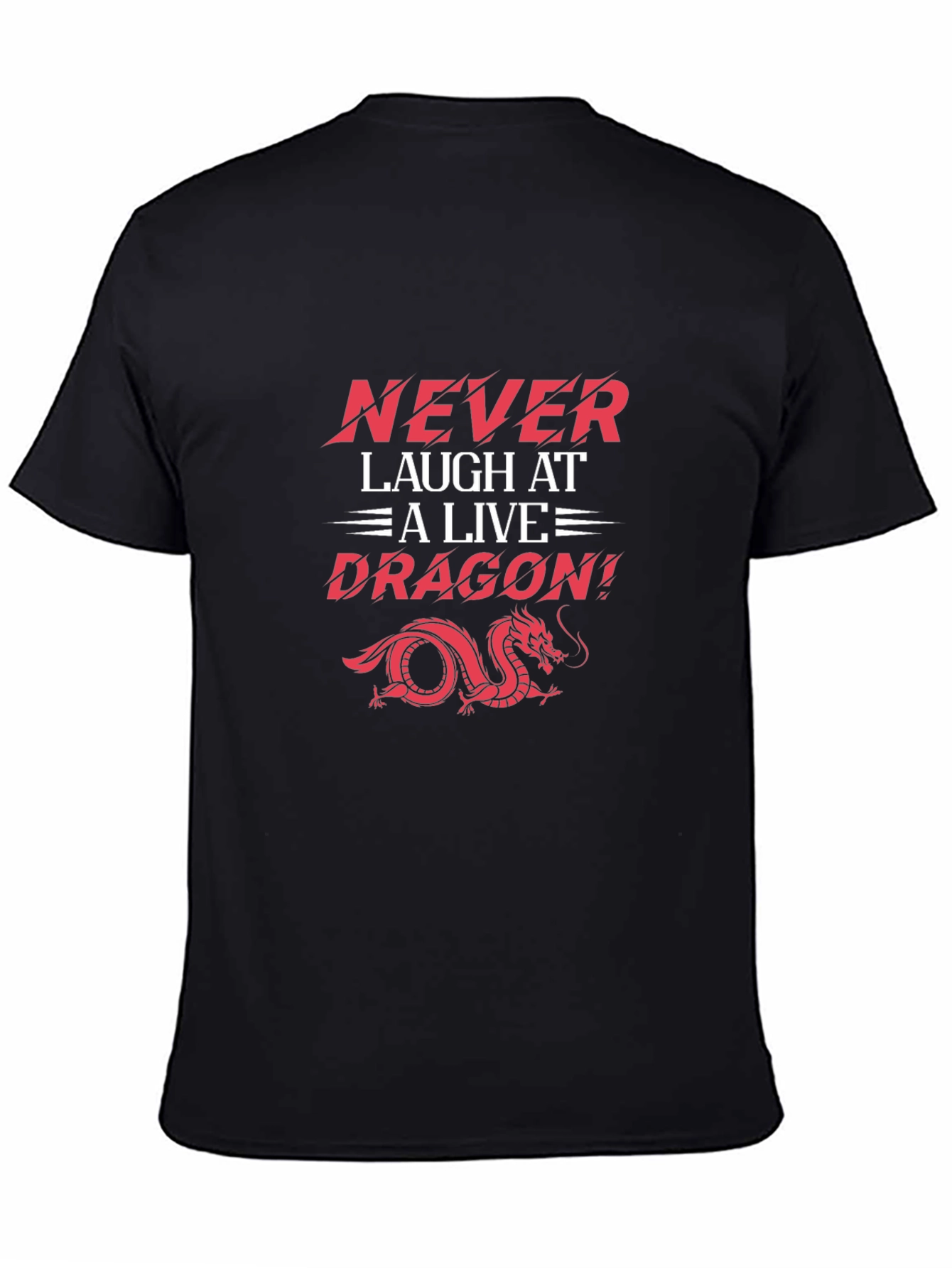 Never Laugh Dragon Graphic Tee