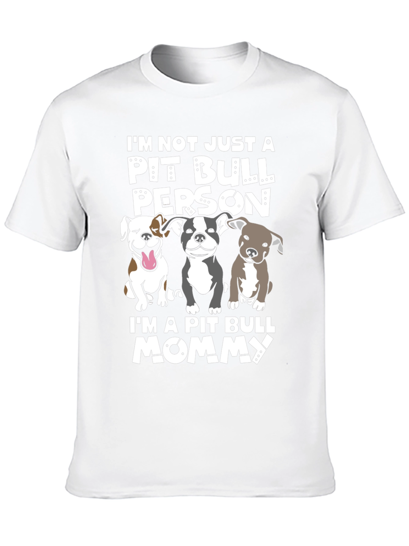 Pit Bull Mommy T-Shirt - Dog Lover Tee