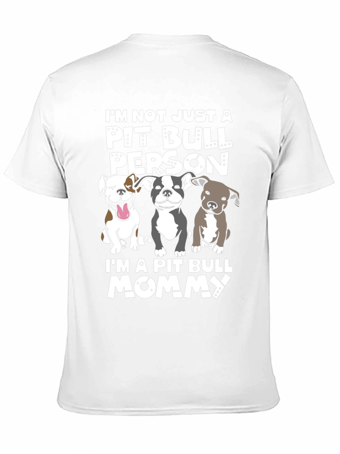 Pit Bull Mommy T-Shirt - Dog Lover Tee