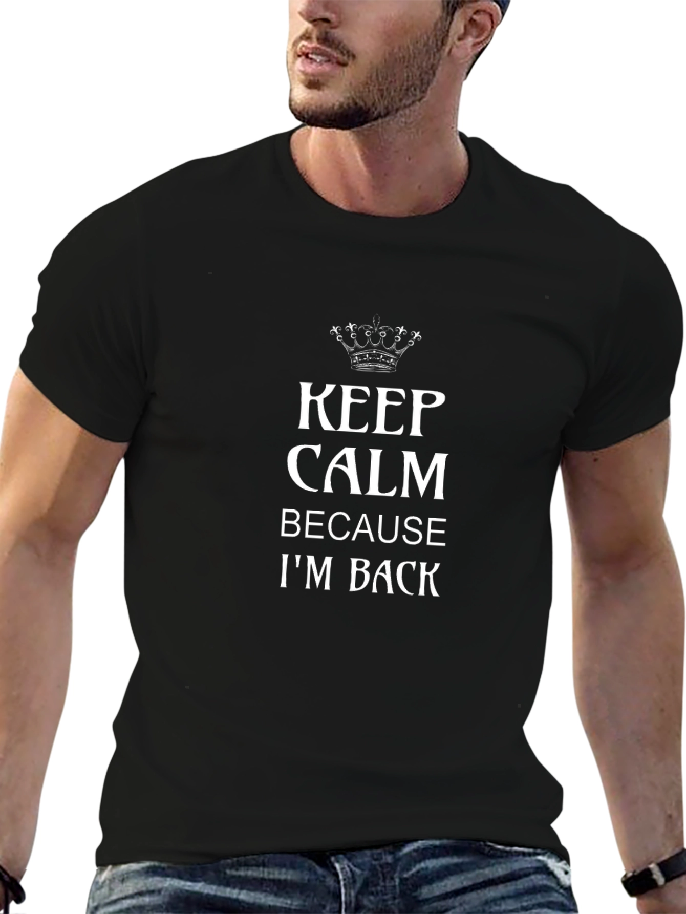 Keep Calm Im Back Black Graphic T-Shirt
