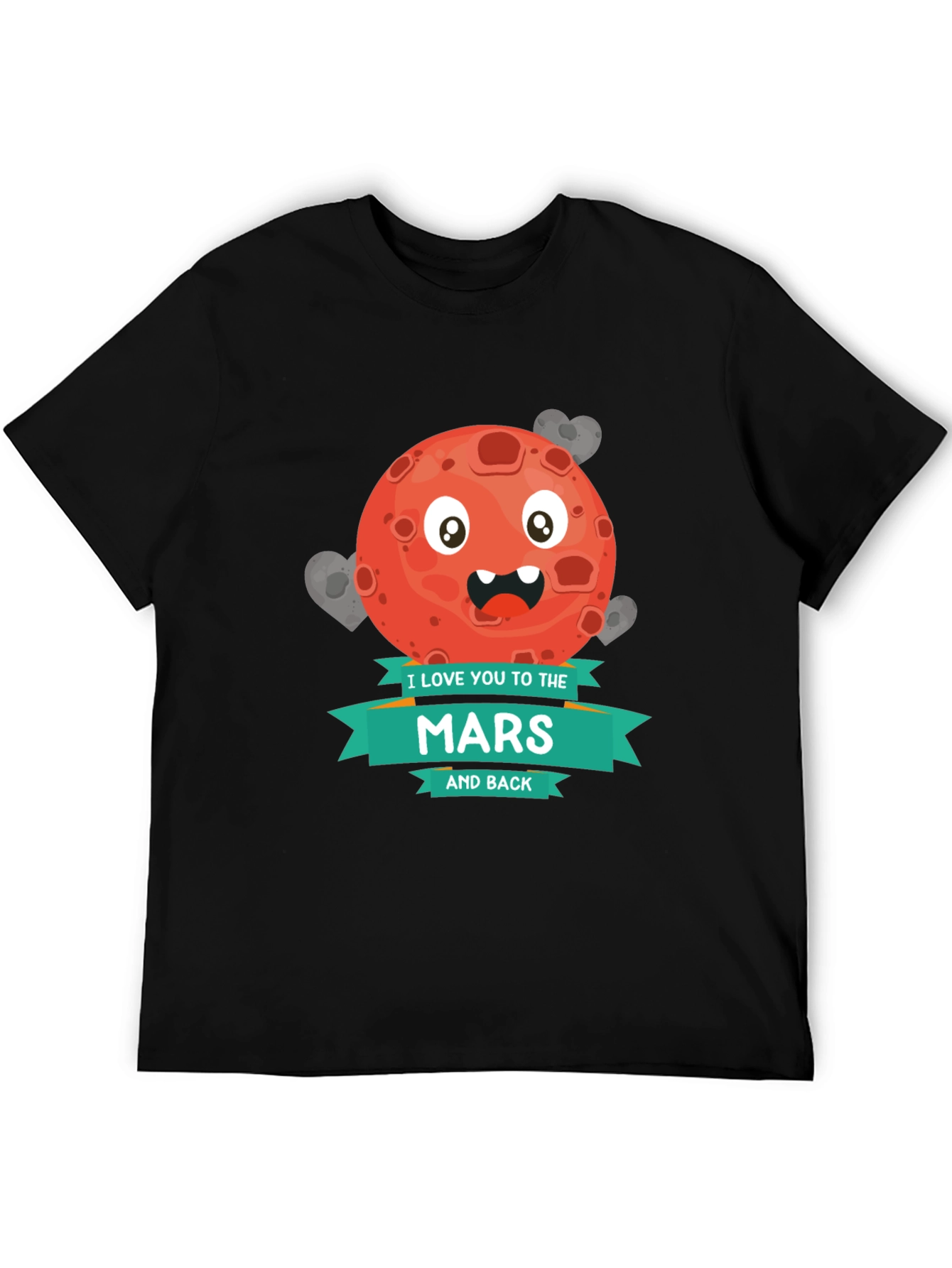 I Love You to Mars and Back Graphic T-Shirt