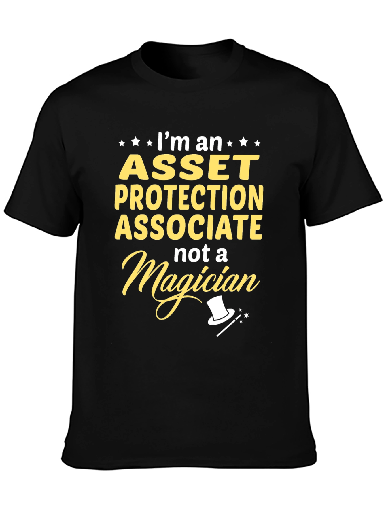 Asset Protection Associate T-Shirt - Not a Magician