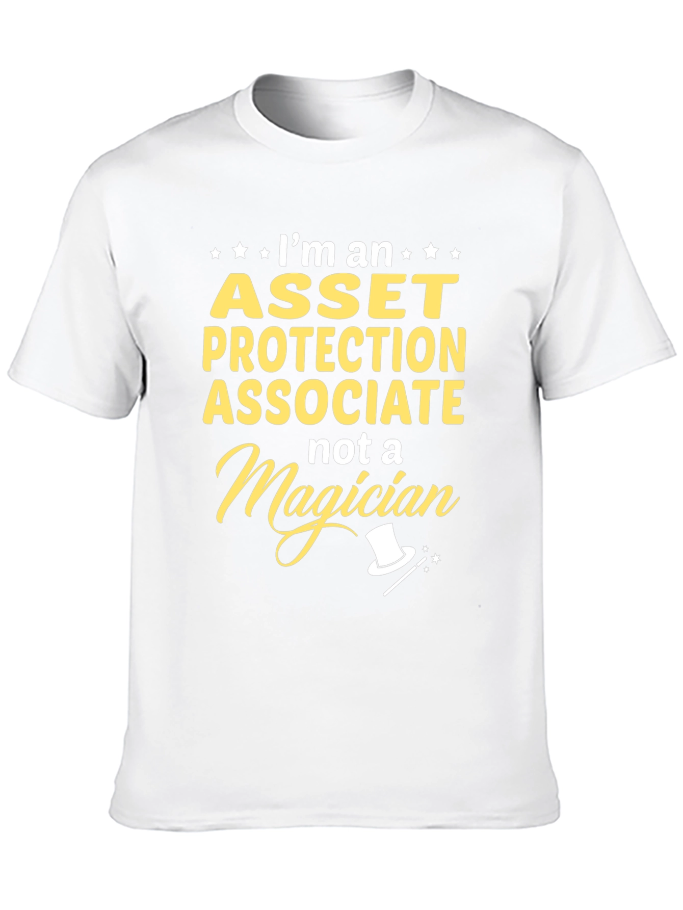 Asset Protection Associate T-Shirt - Not a Magician