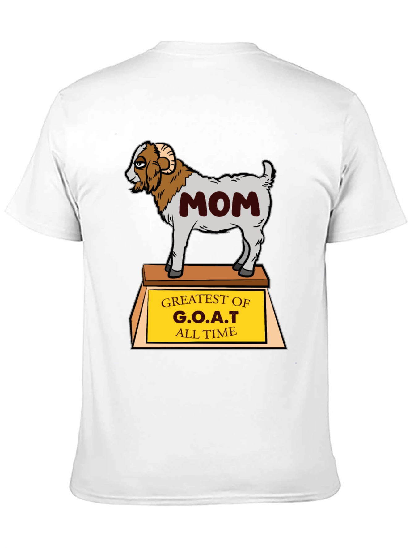 G.O.A.T. Mom T-Shirt - Greatest Of All Time