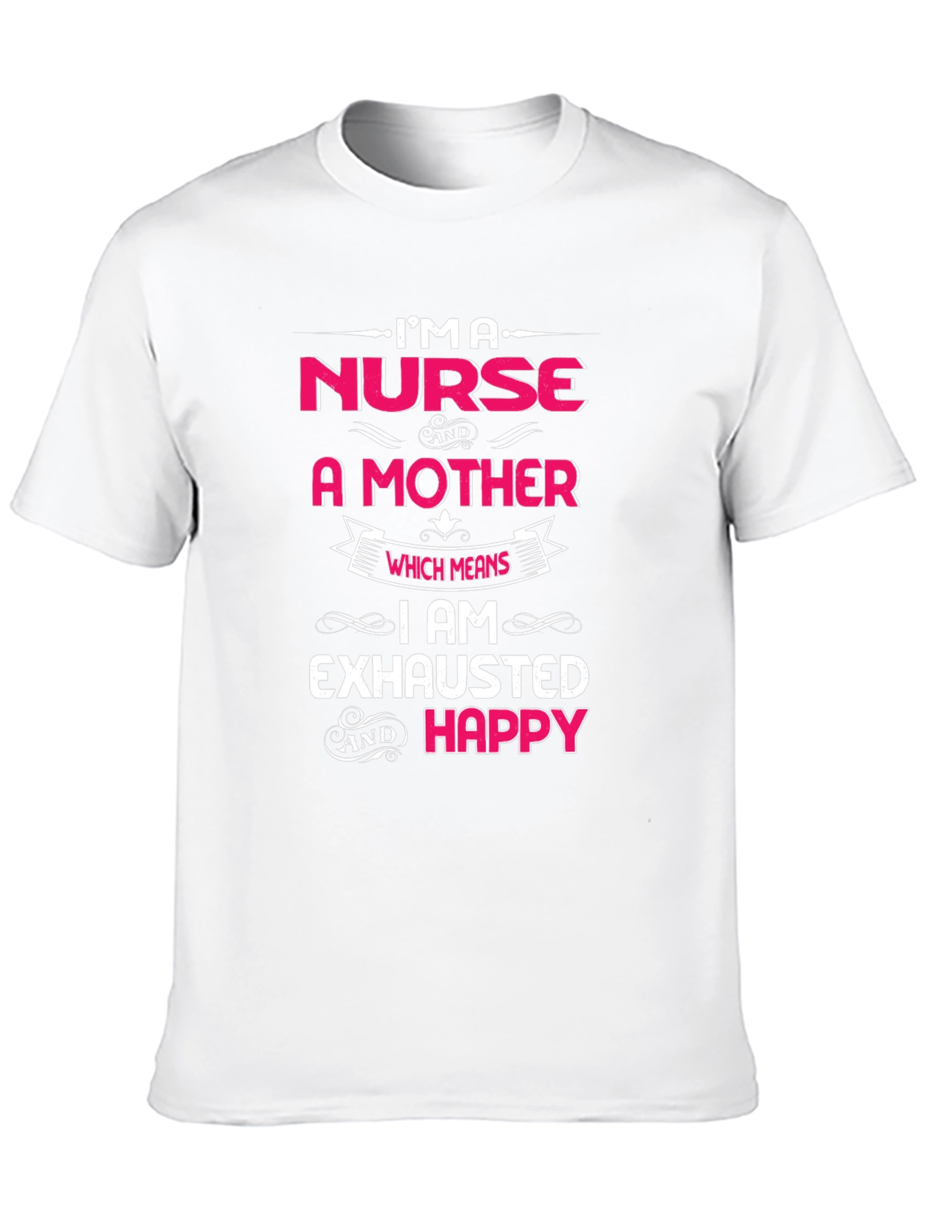 Nurse and Mother T-Shirt