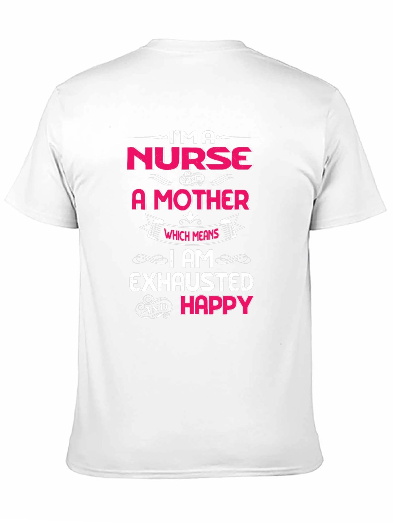 Nurse and Mother T-Shirt