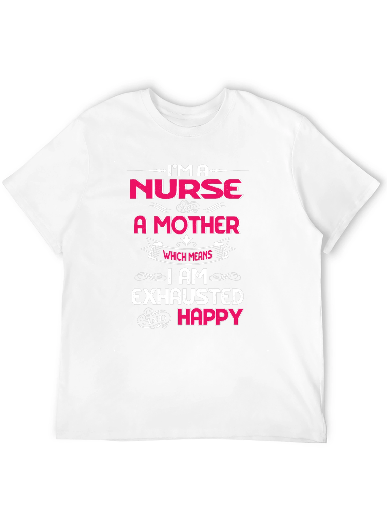 Nurse and Mother T-Shirt