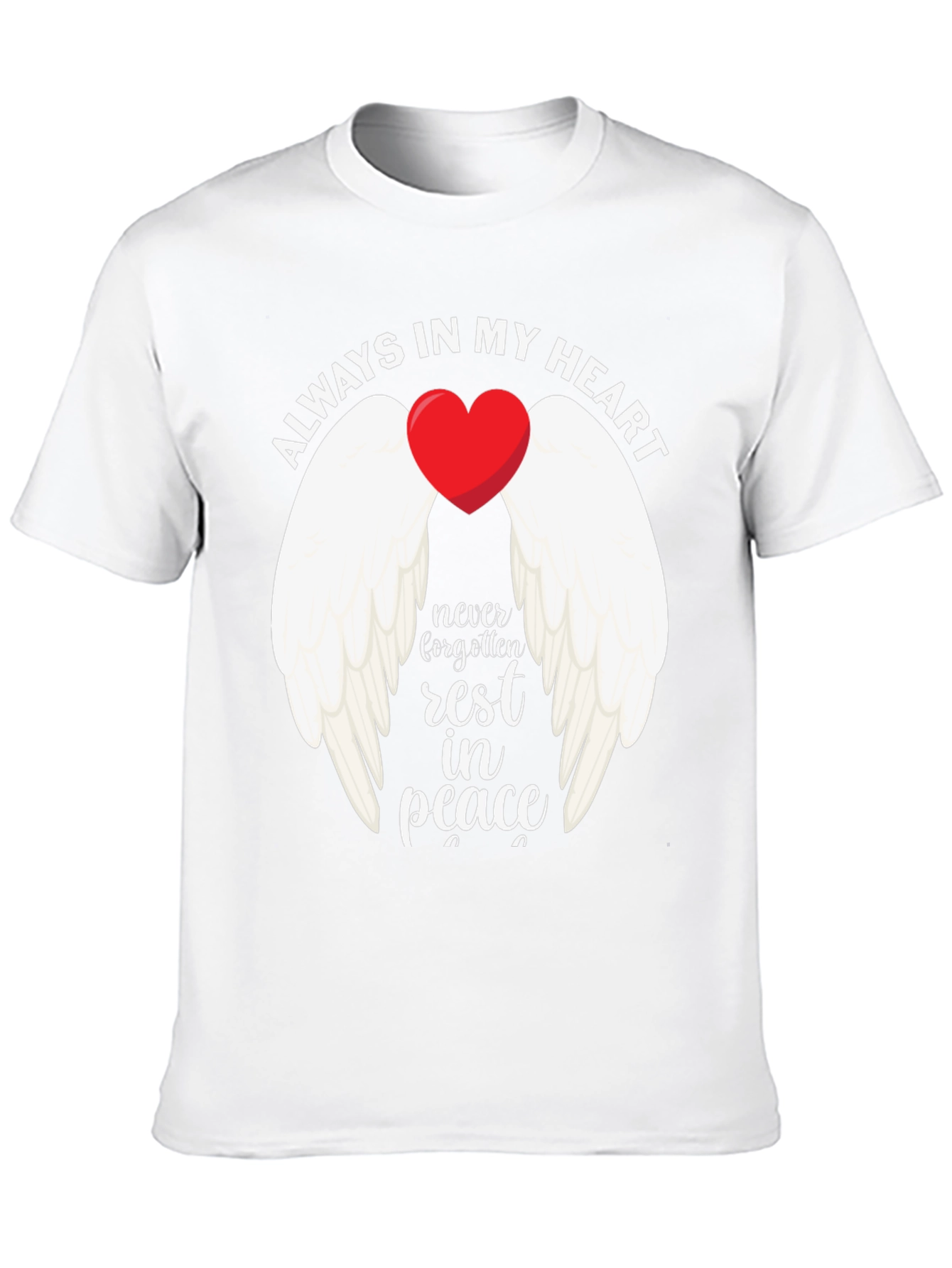 Always In My Heart Memorial T-Shirt