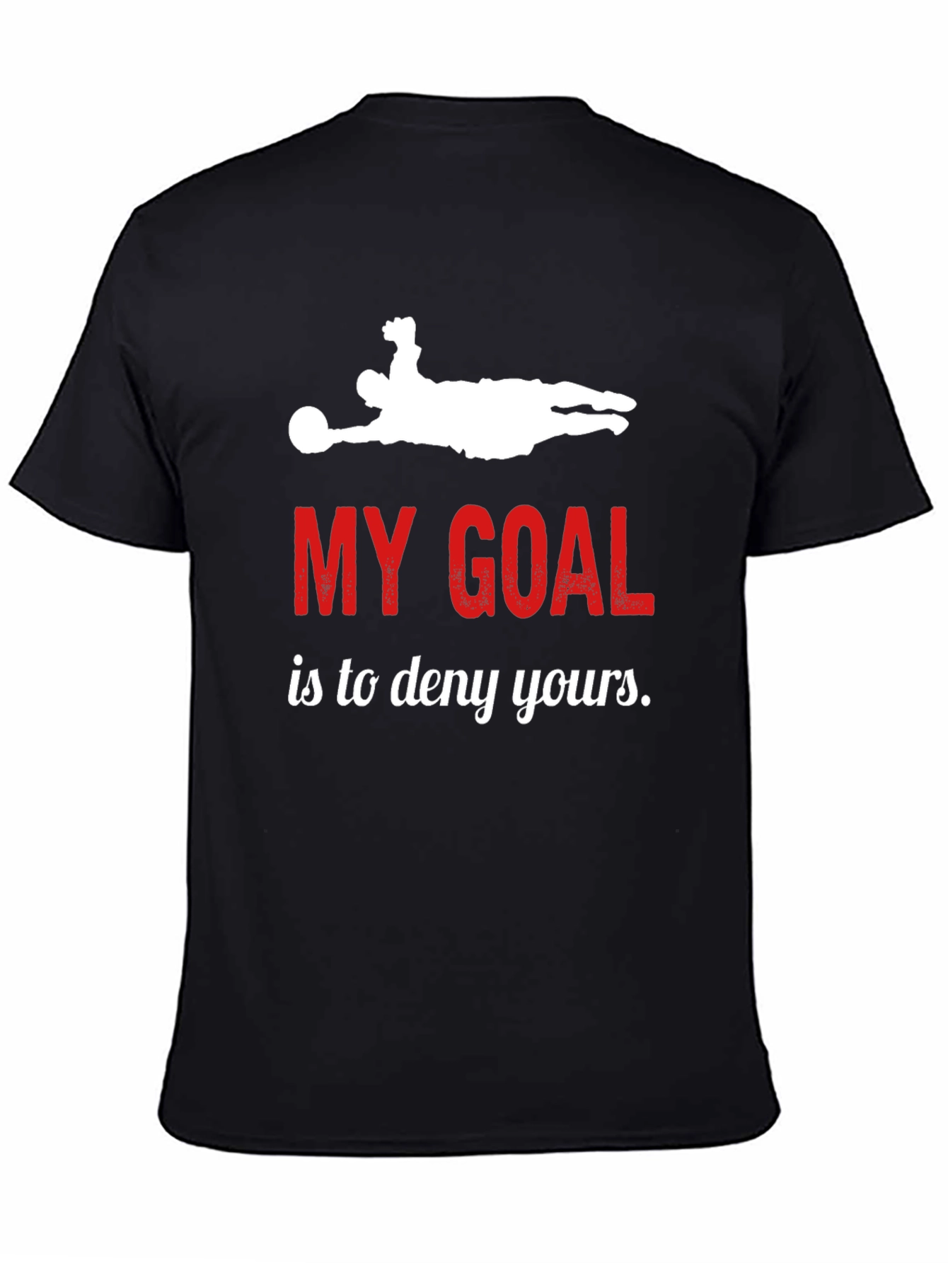 My Goal T-Shirt - Soccer Goalie Graphic Tee