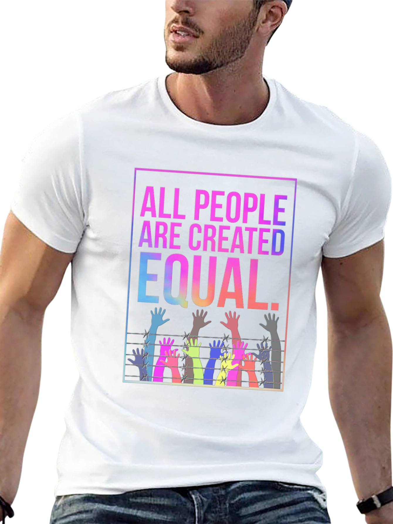Equality T-Shirt - All People Are Created Equal