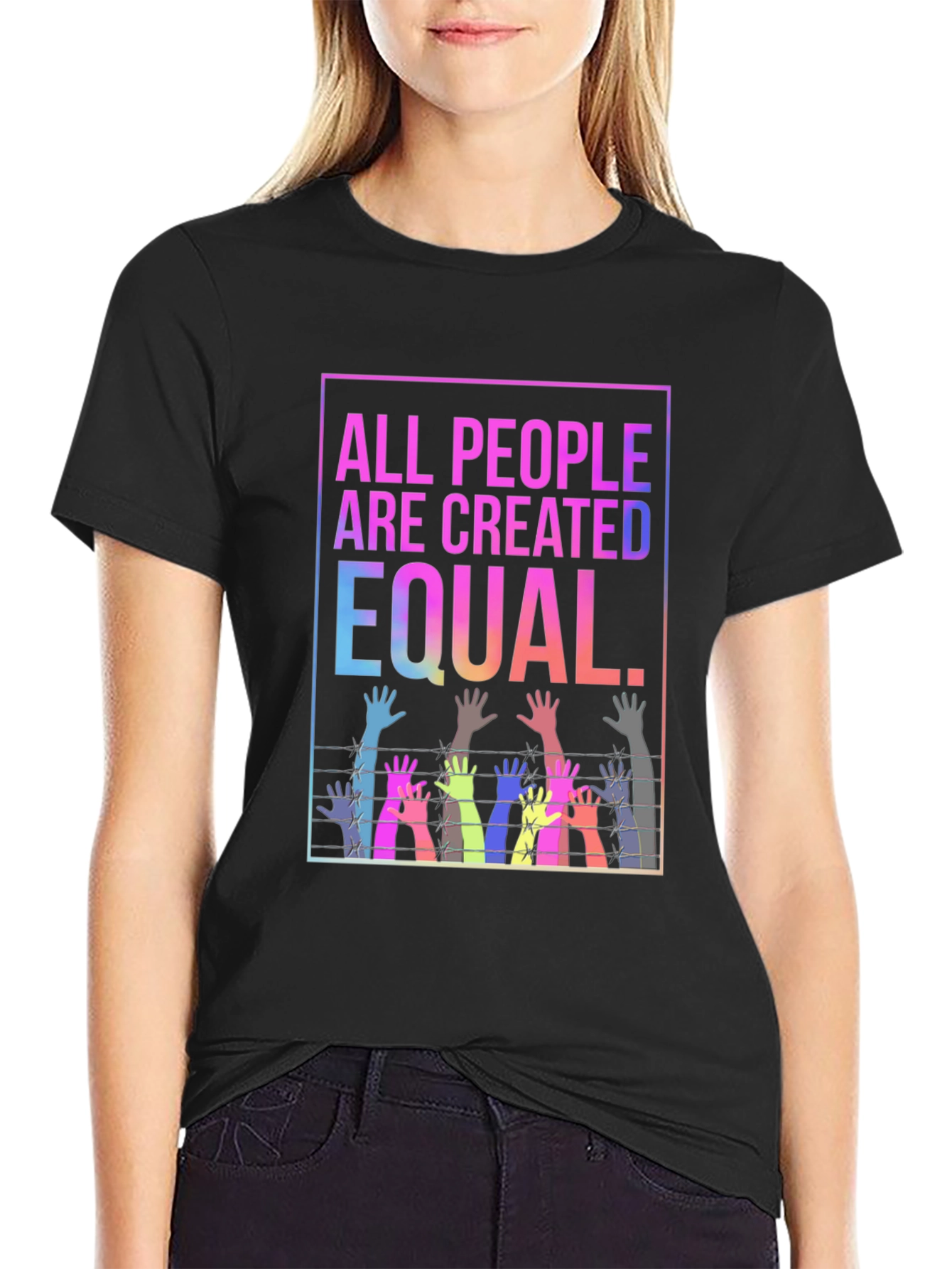 Equality T-Shirt - All People Are Created Equal