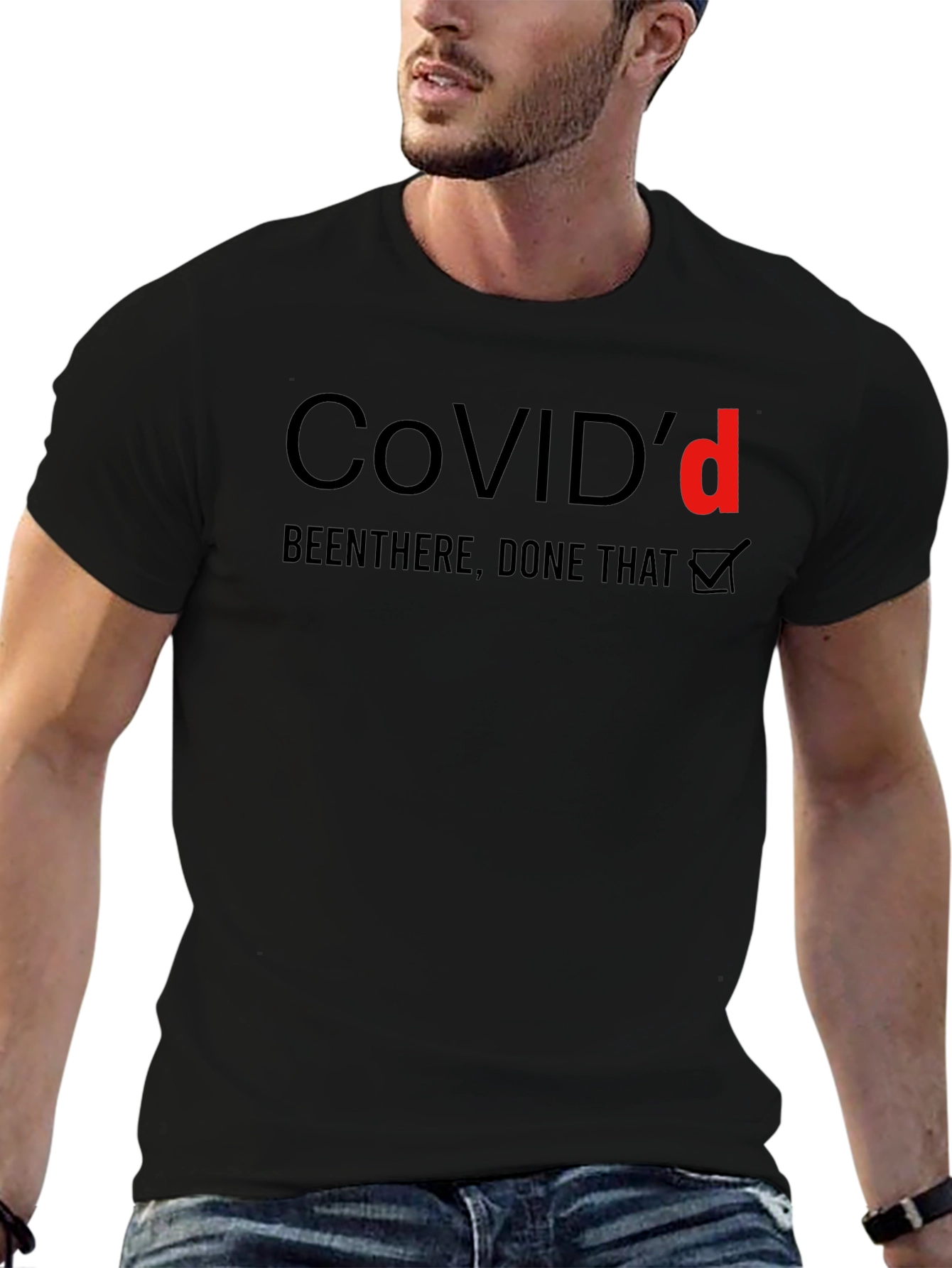 COVIDd Been There Done That T-Shirt
