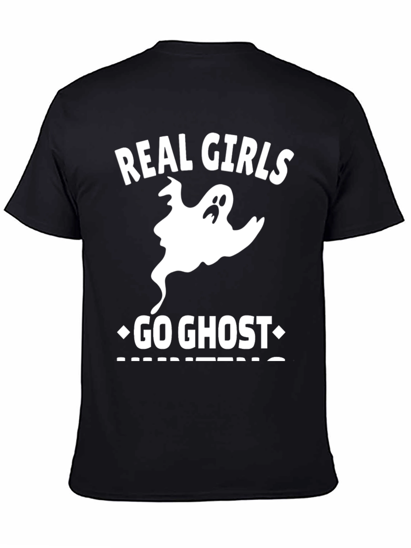Real Girls Go Ghost Hunting T-Shirt - Halloween Tee