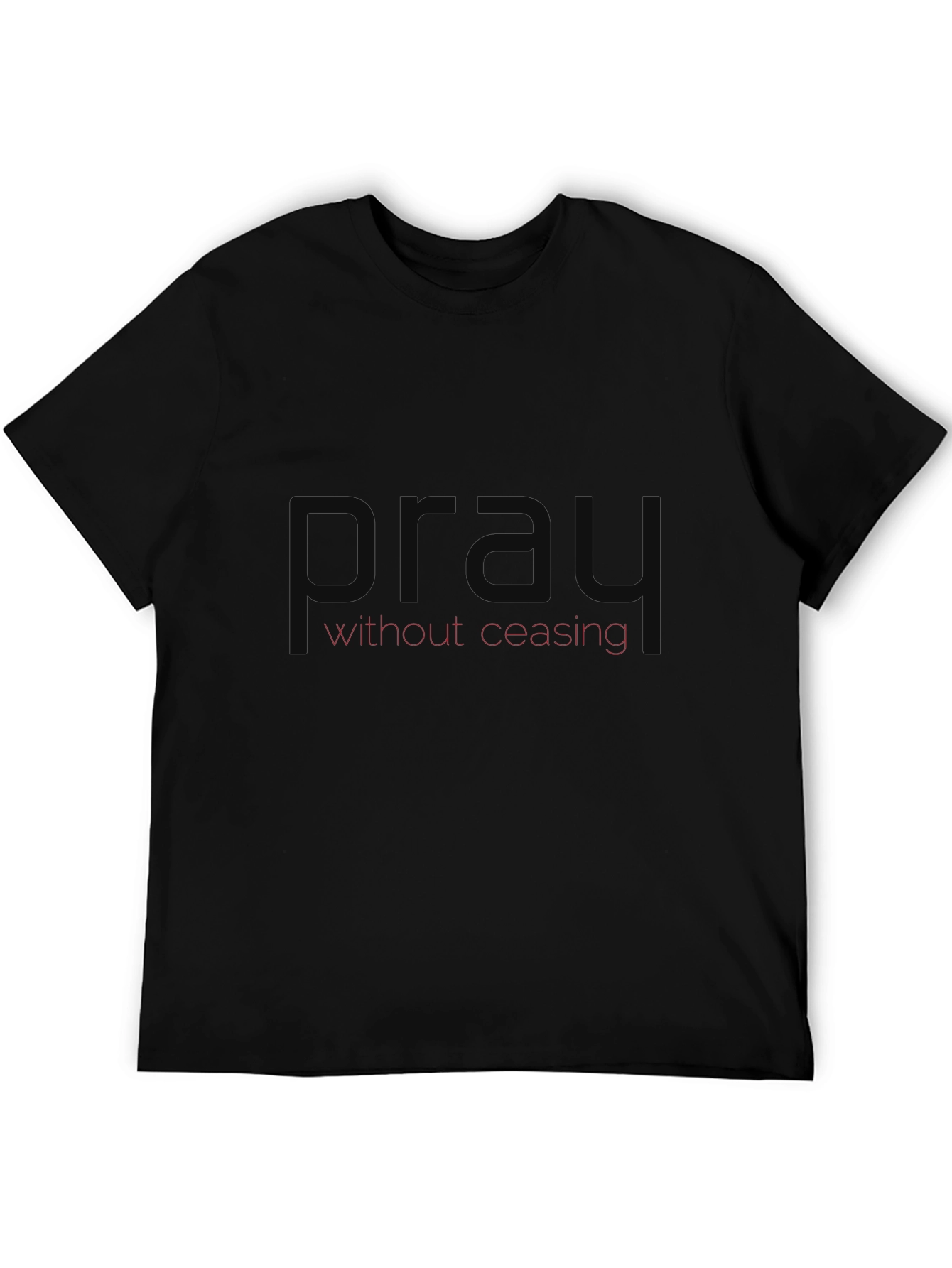 Pray Without Ceasing Black T-Shirt
