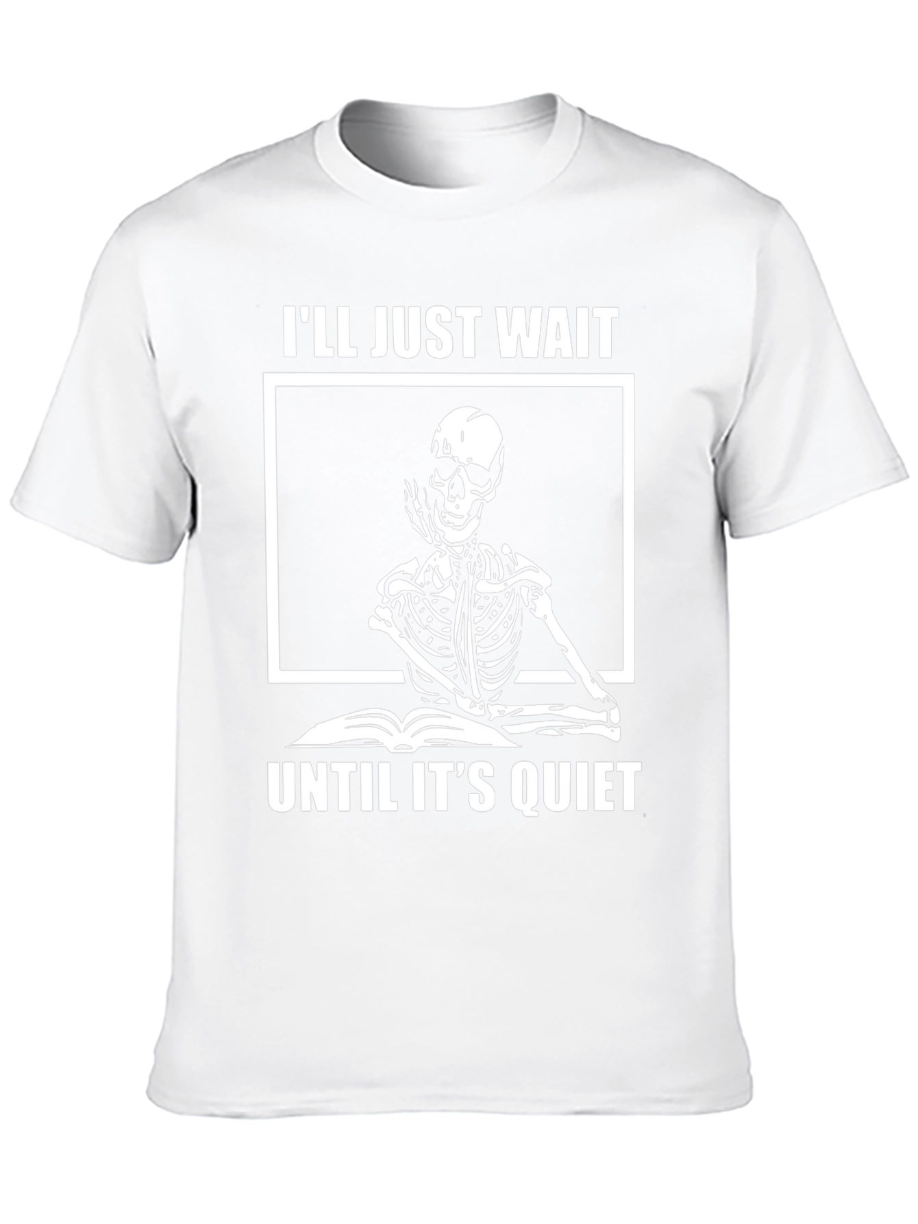 Skeleton Waiting T-Shirt - Quiet Time Humor