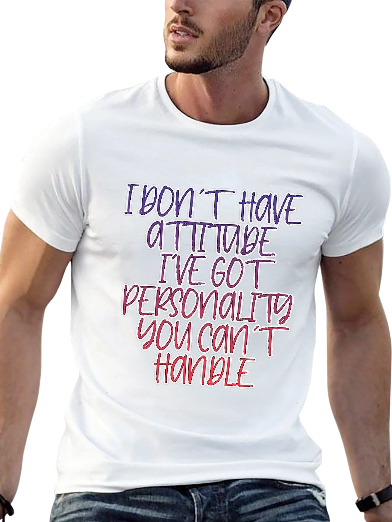 Sarcastic Statement T-Shirt: Personality You Cant Handle