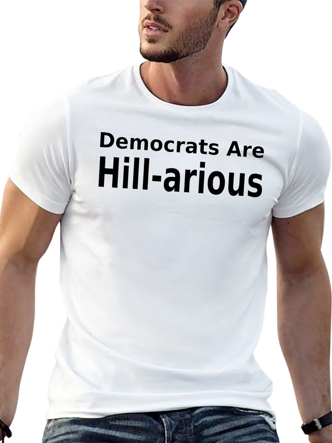 Democrats Are Hill-arious Humor T-Shirt