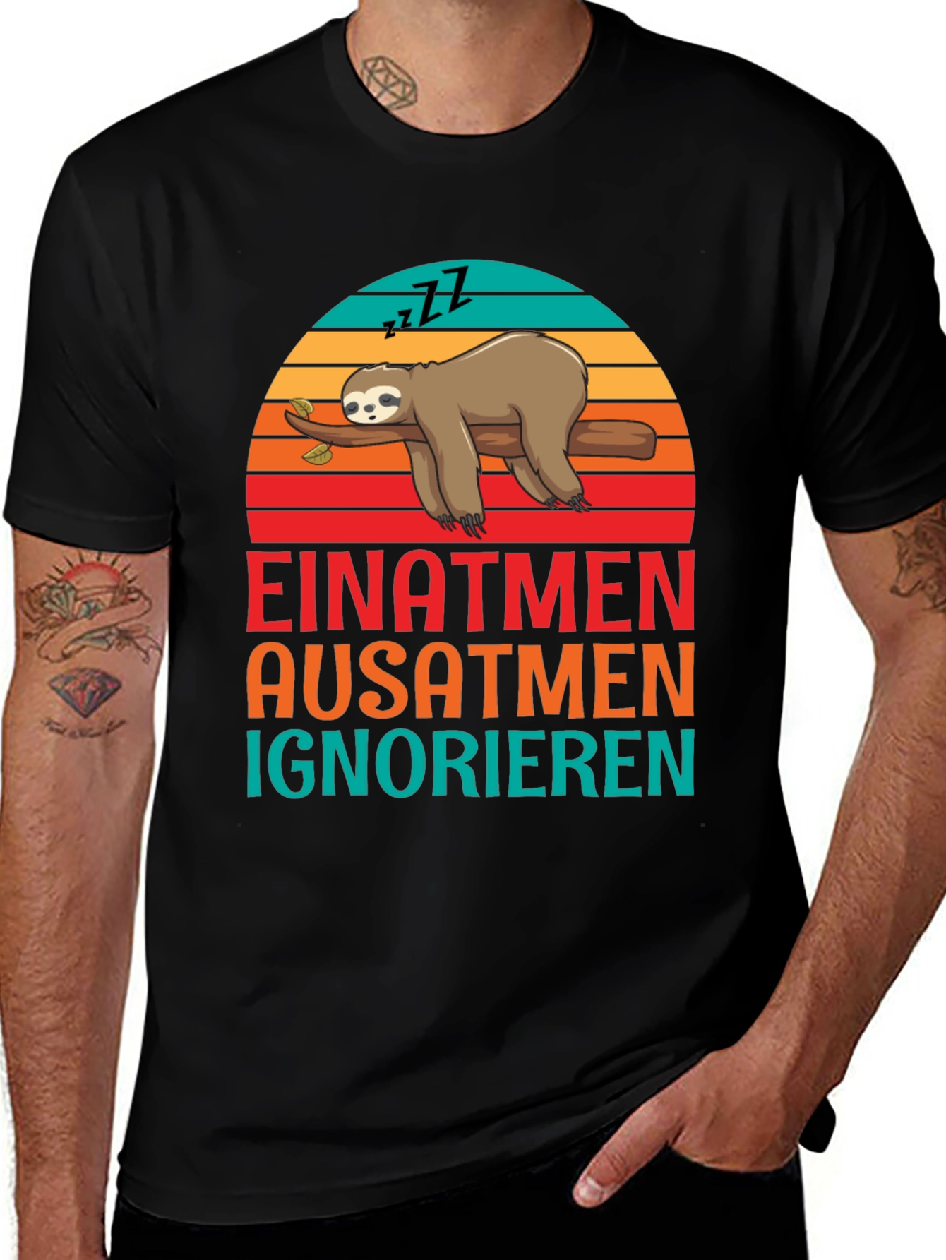 Einatmen Ausatmen Ignorieren Sloth Graphic Tee