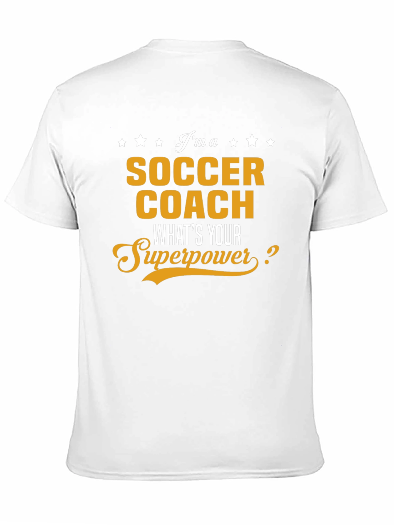 Soccer Coach Superpower T-Shirt - Funny Coaching Tee