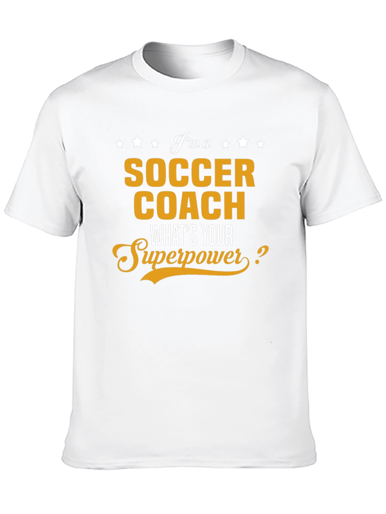 Soccer Coach Superpower T-Shirt - Funny Coaching Tee