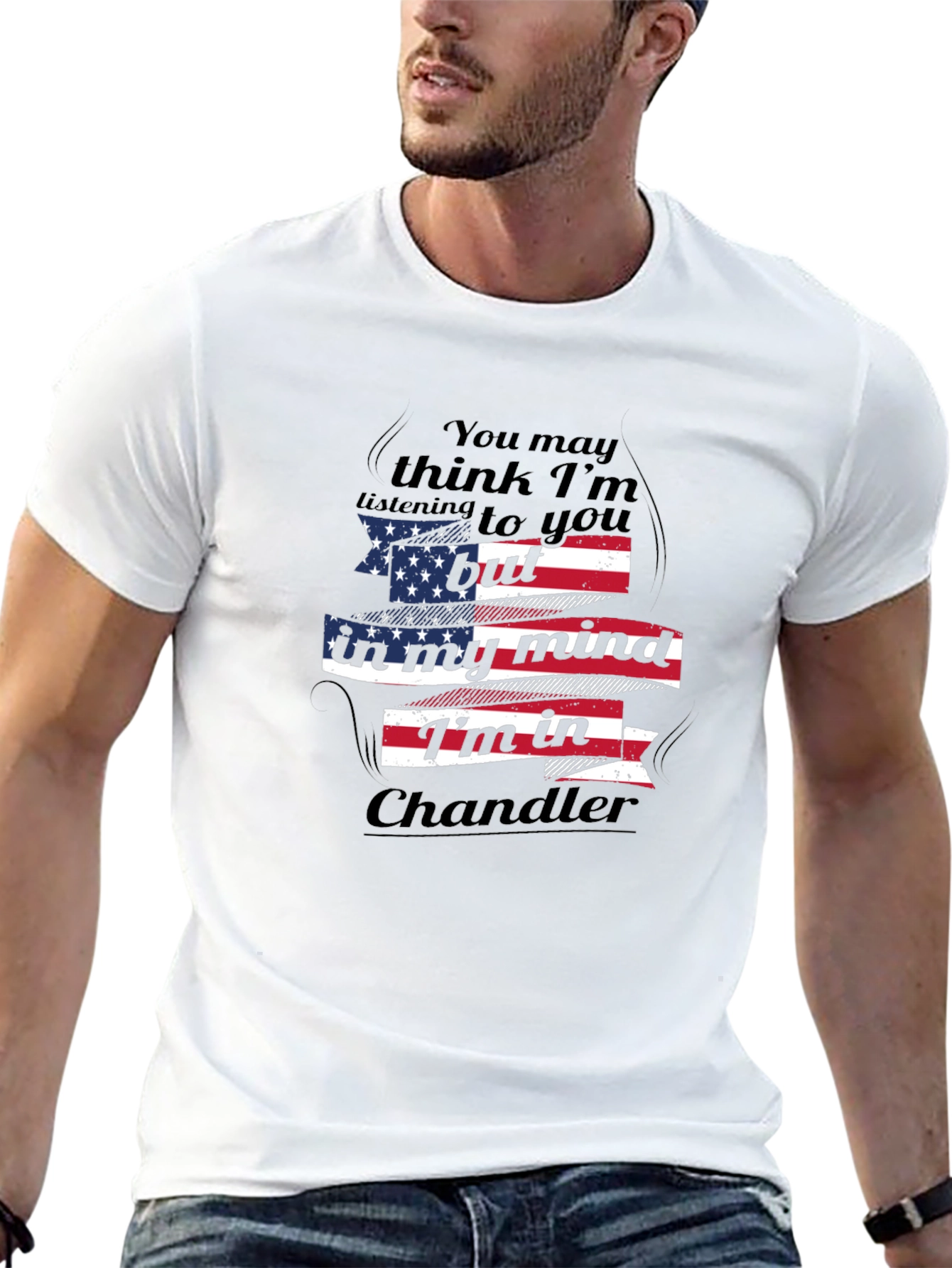 Chandler State of Mind Patriotic T-Shirt
