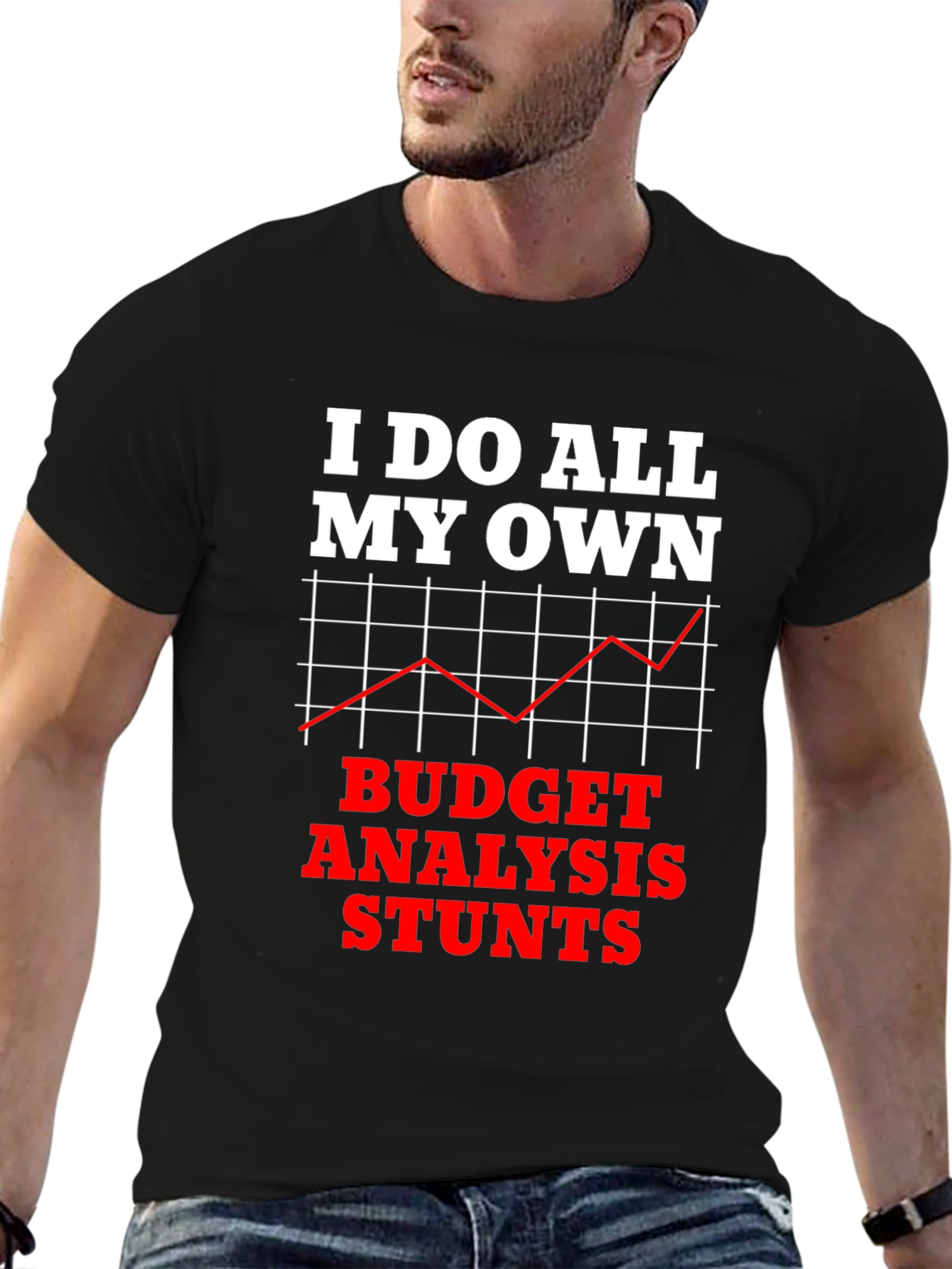Budget Analysis Stunts Graphic Tee