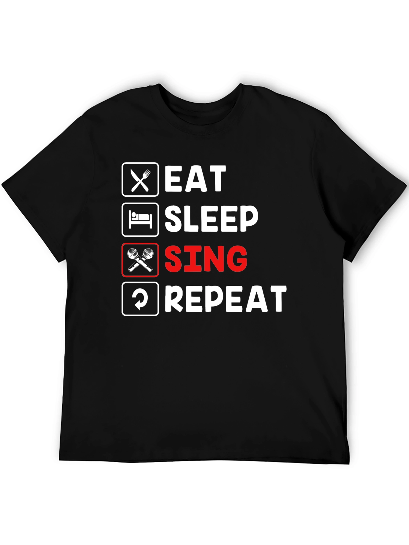 Eat Sleep Sing Repeat Graphic Tee