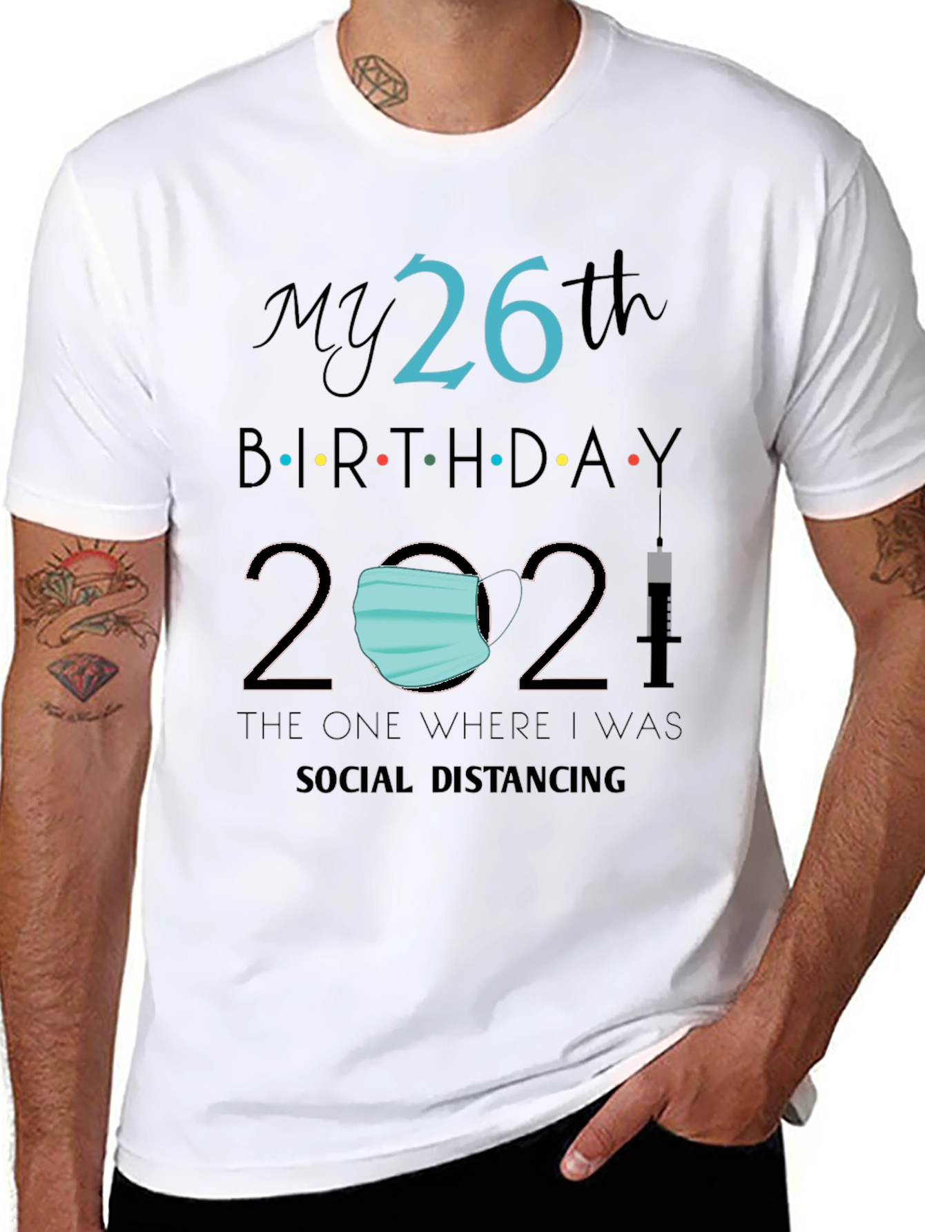My 26th Birthday 2021 Social Distancing Tee