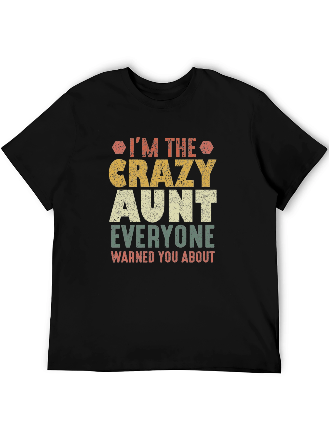 Crazy Aunt T-Shirt
