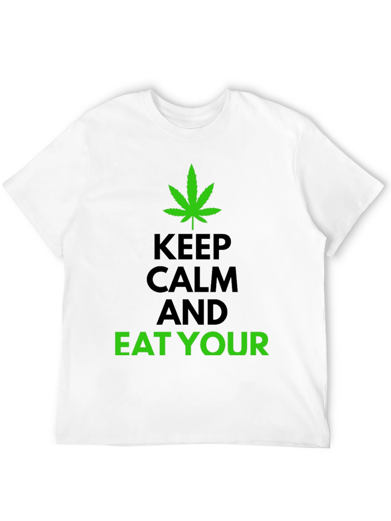 Keep Calm and Eat Your Greens T-Shirt
