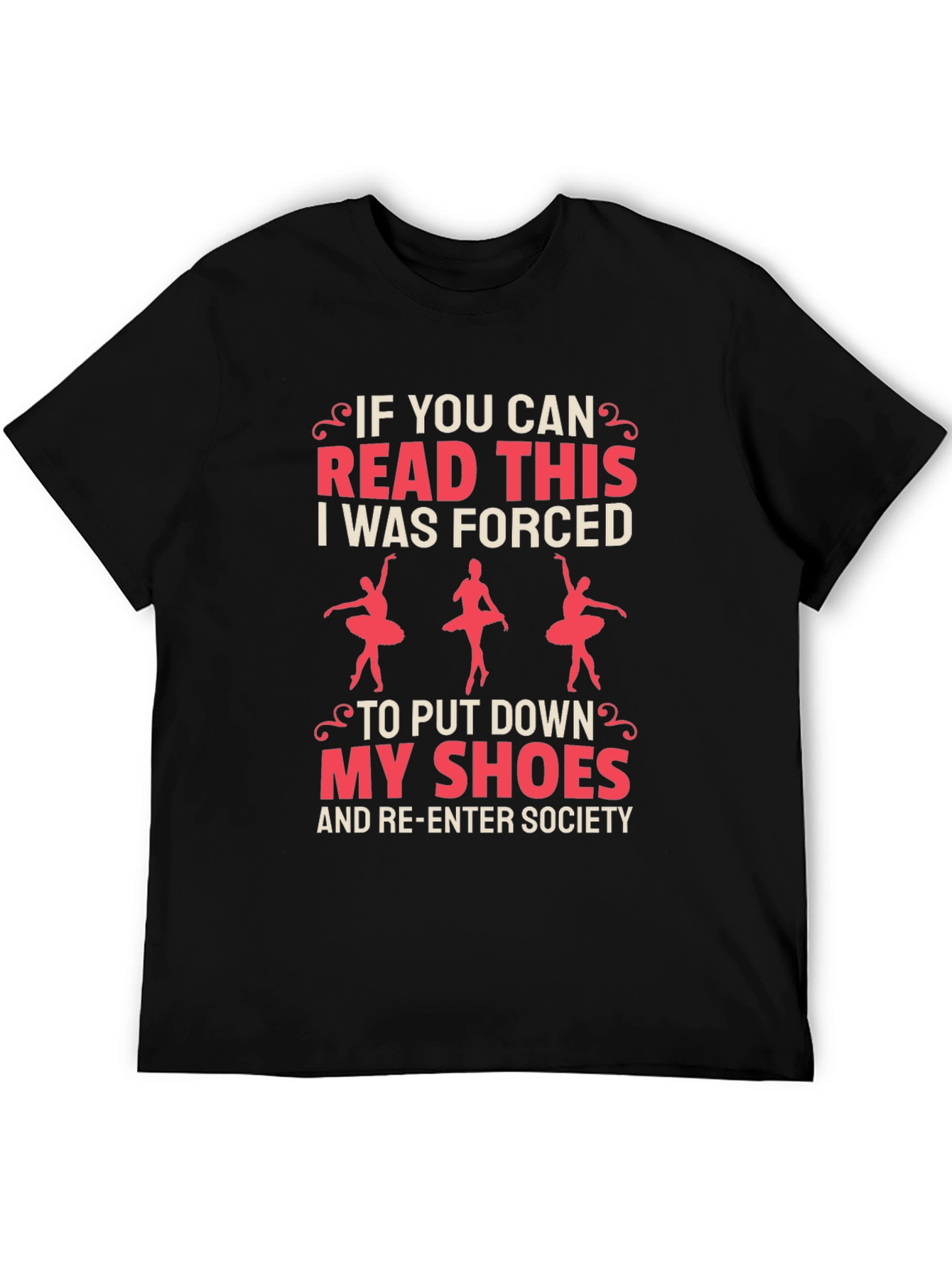 Ballet Lover Tee - Forced To Re-Enter Society