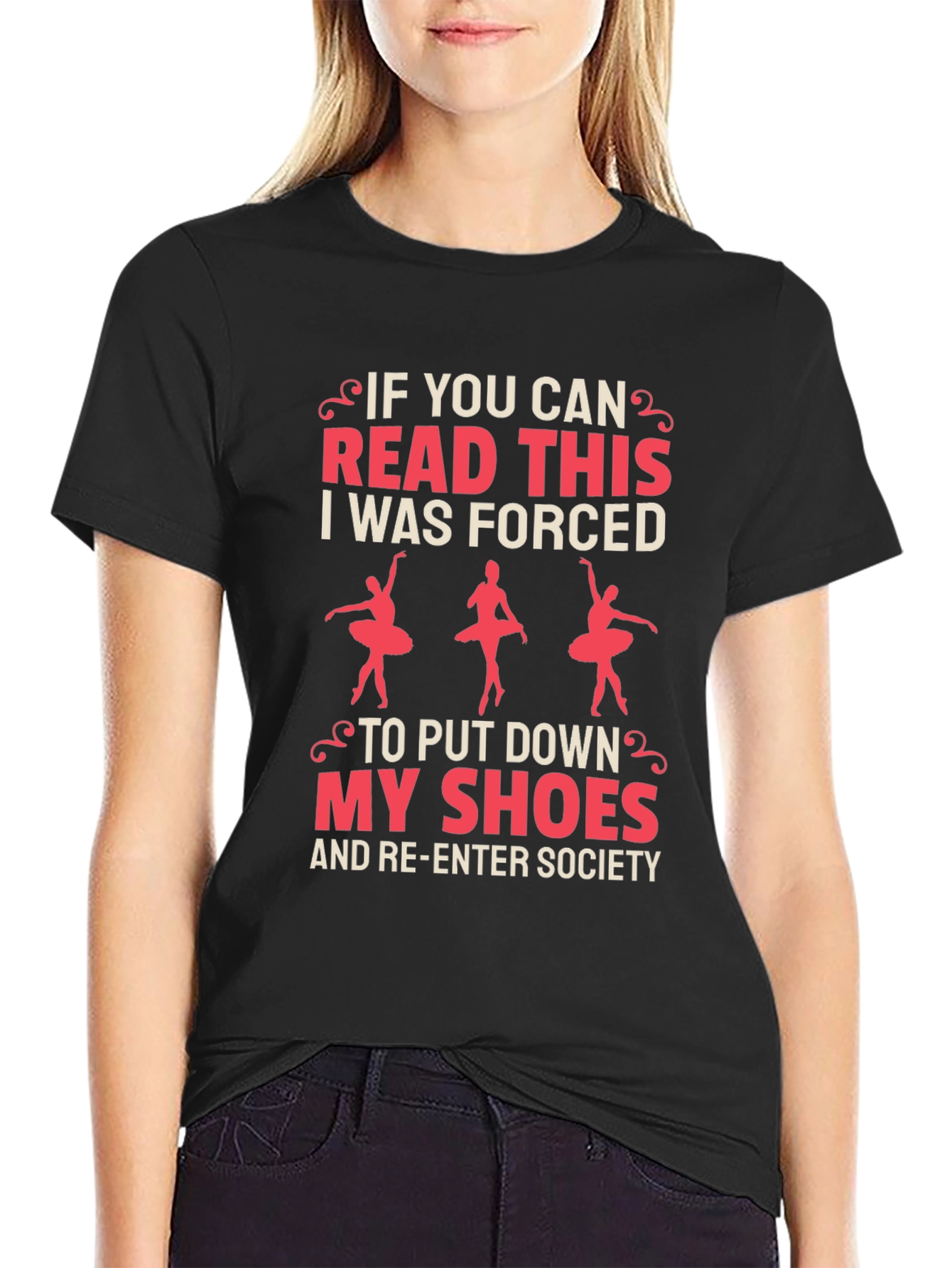Ballet Lover Tee - Forced To Re-Enter Society