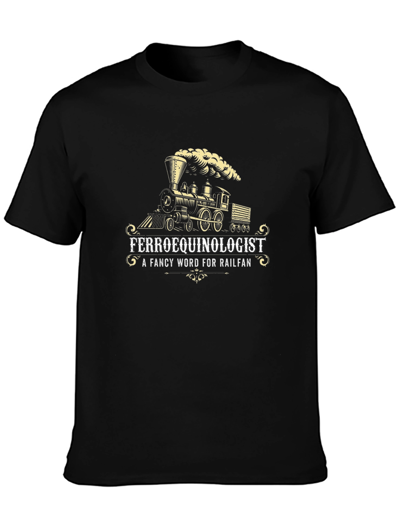 Ferroequinologist Railfan Train T-Shirt
