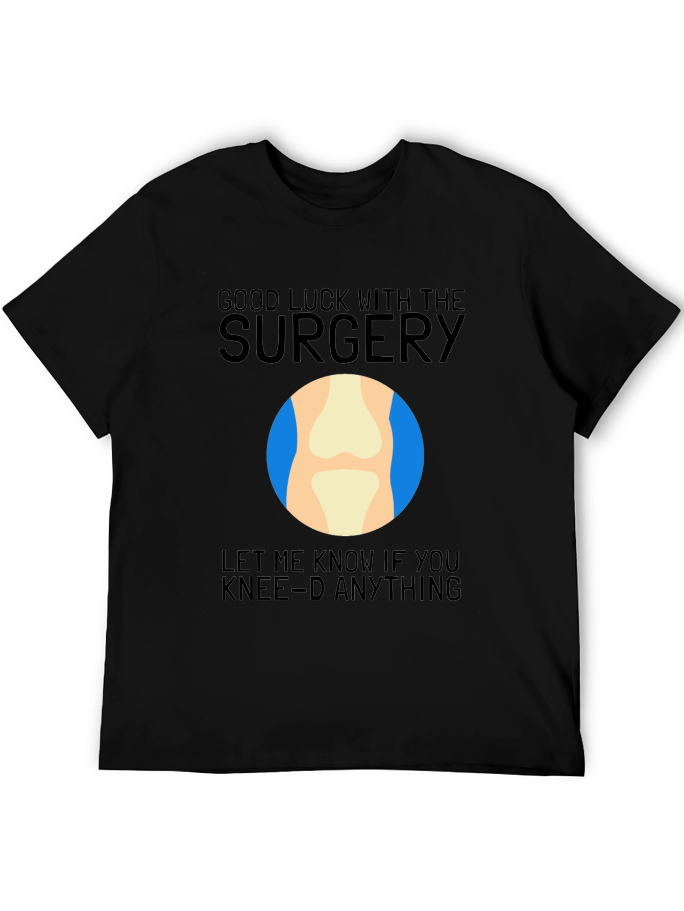 Funny Knee Surgery Get Well Soon T-Shirt