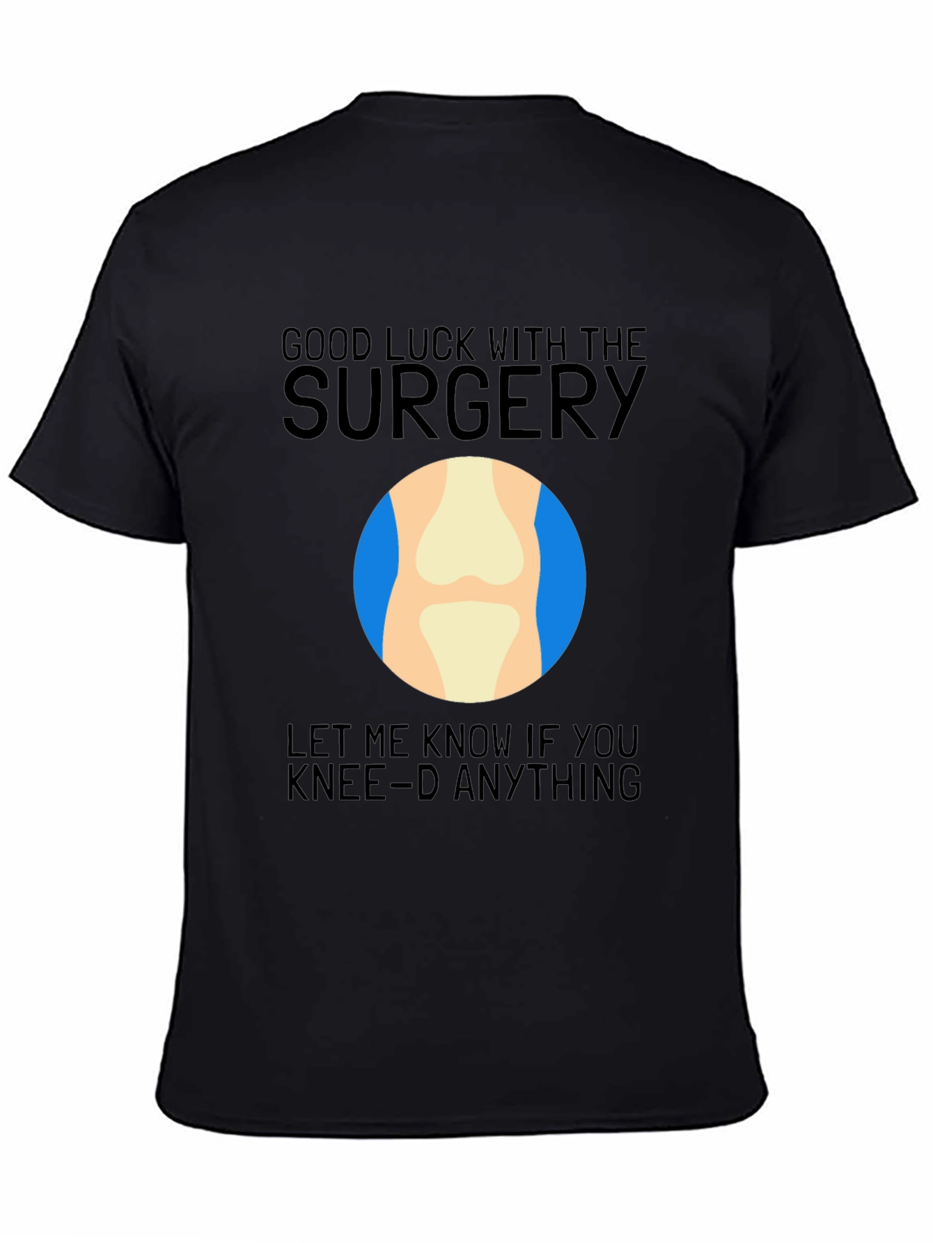 Funny Knee Surgery Get Well Soon T-Shirt