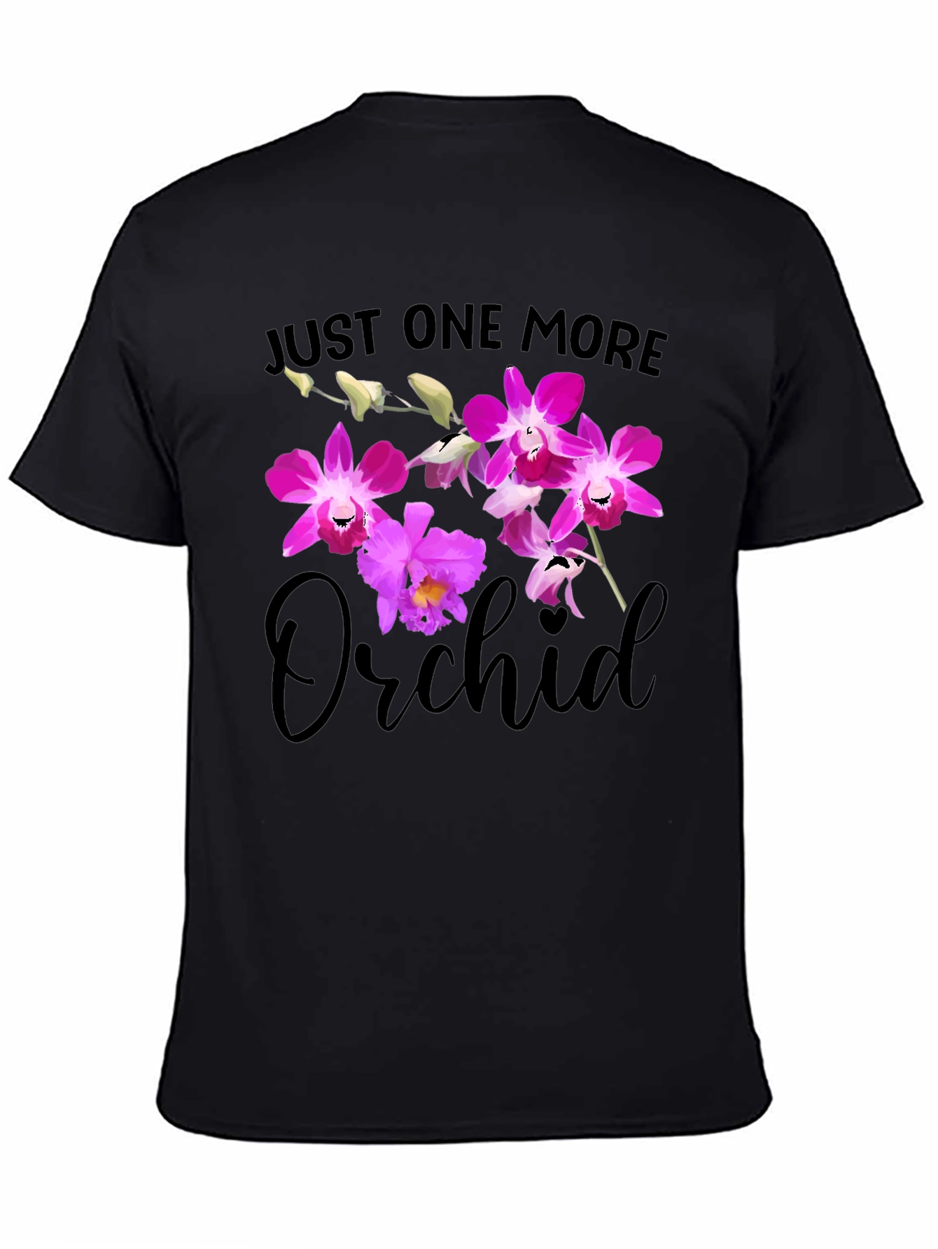 Just One More Orchid Graphic Tee