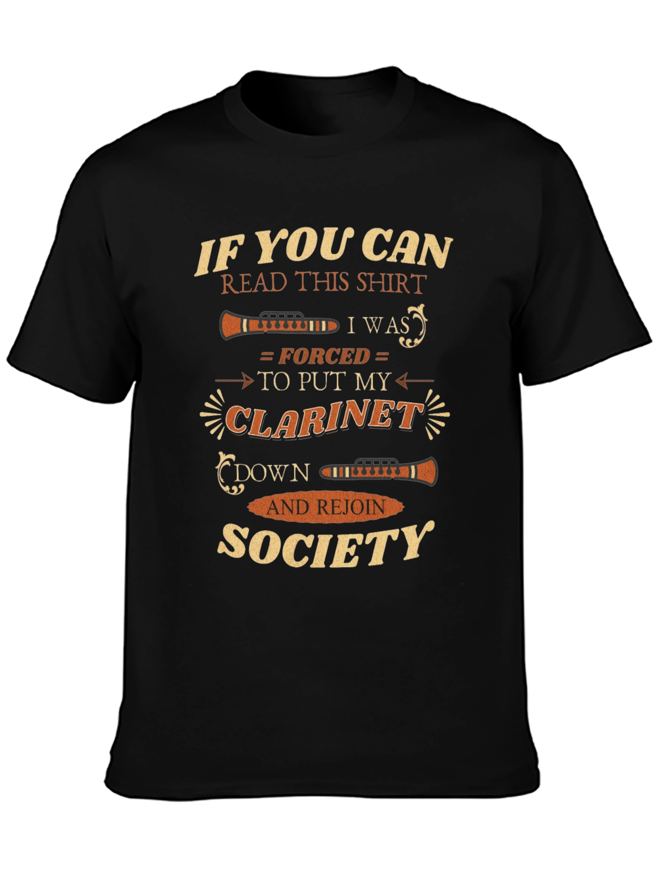 Clarinet Player T-Shirt - If You Can Read This