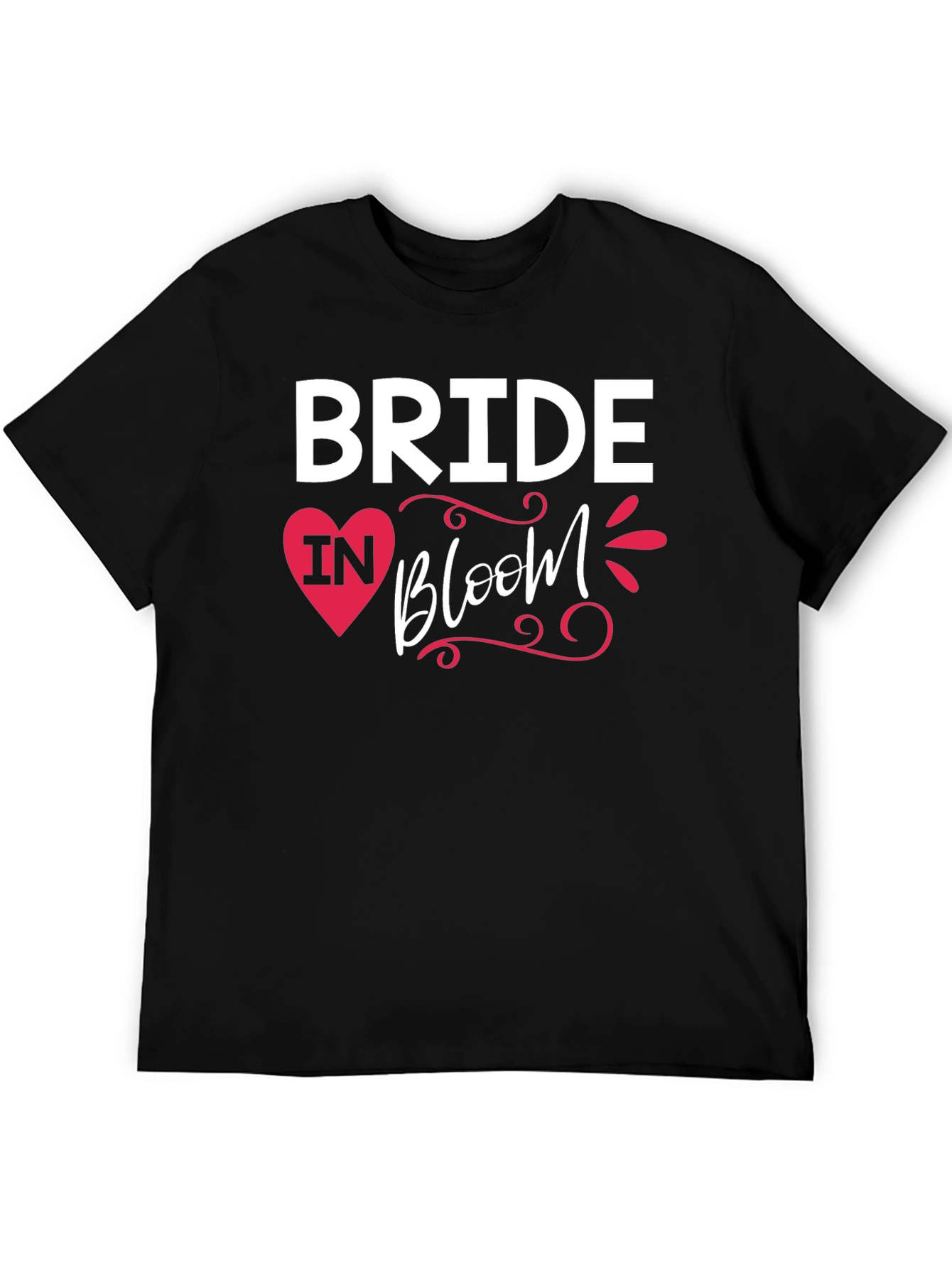 Bride In Bloom T-Shirt - Wedding Party Tee